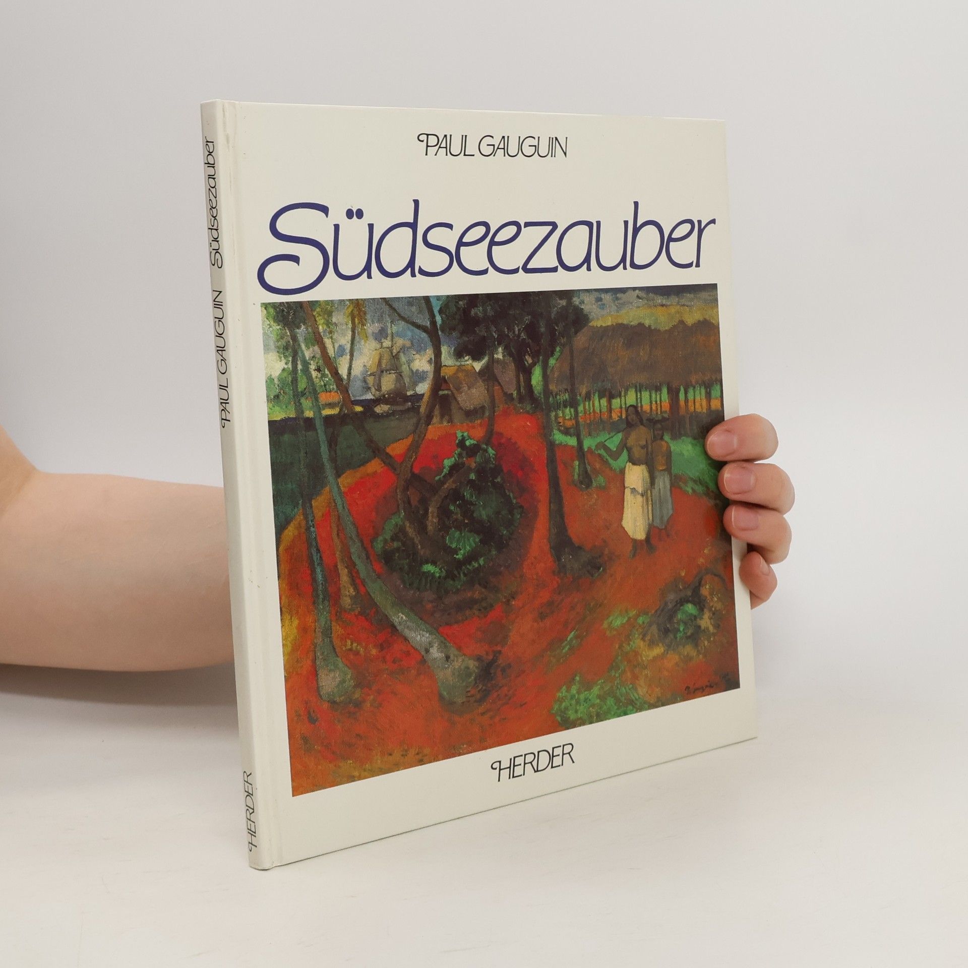 Wolfgang Stadler Paul Gauguin, Südseezauber