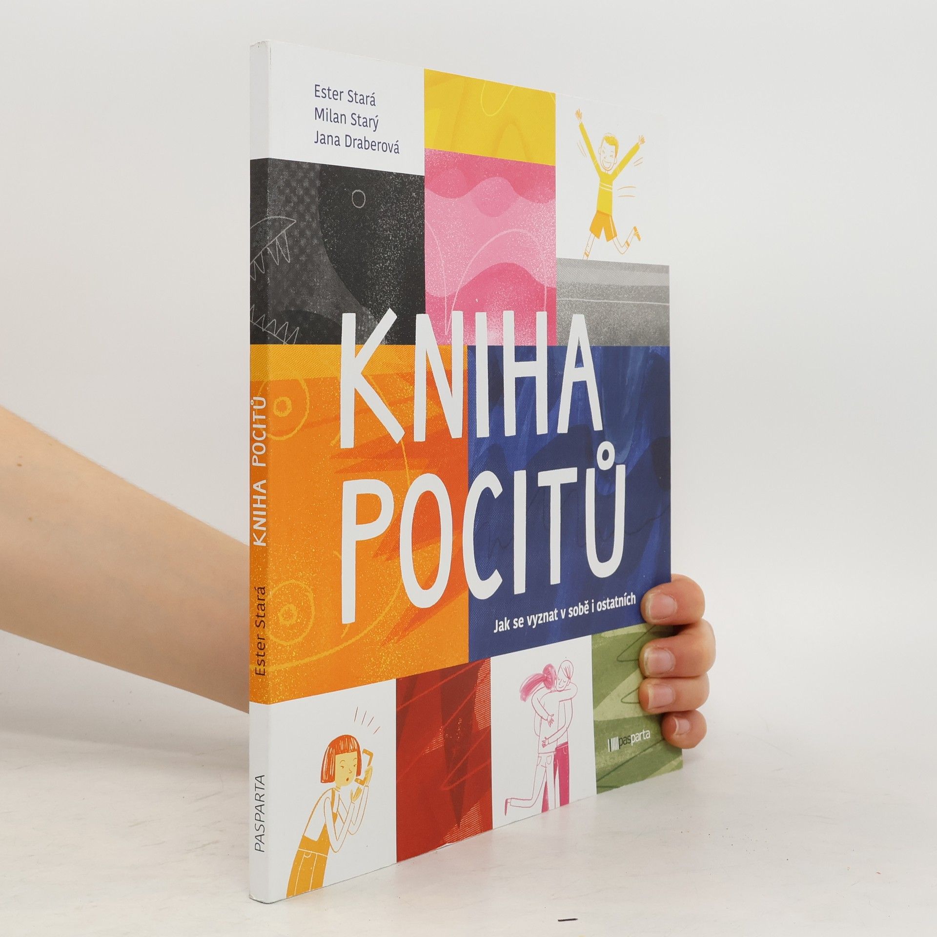 Ester Stará Kniha pocitů : jak se vyznat v sobě i ostatních