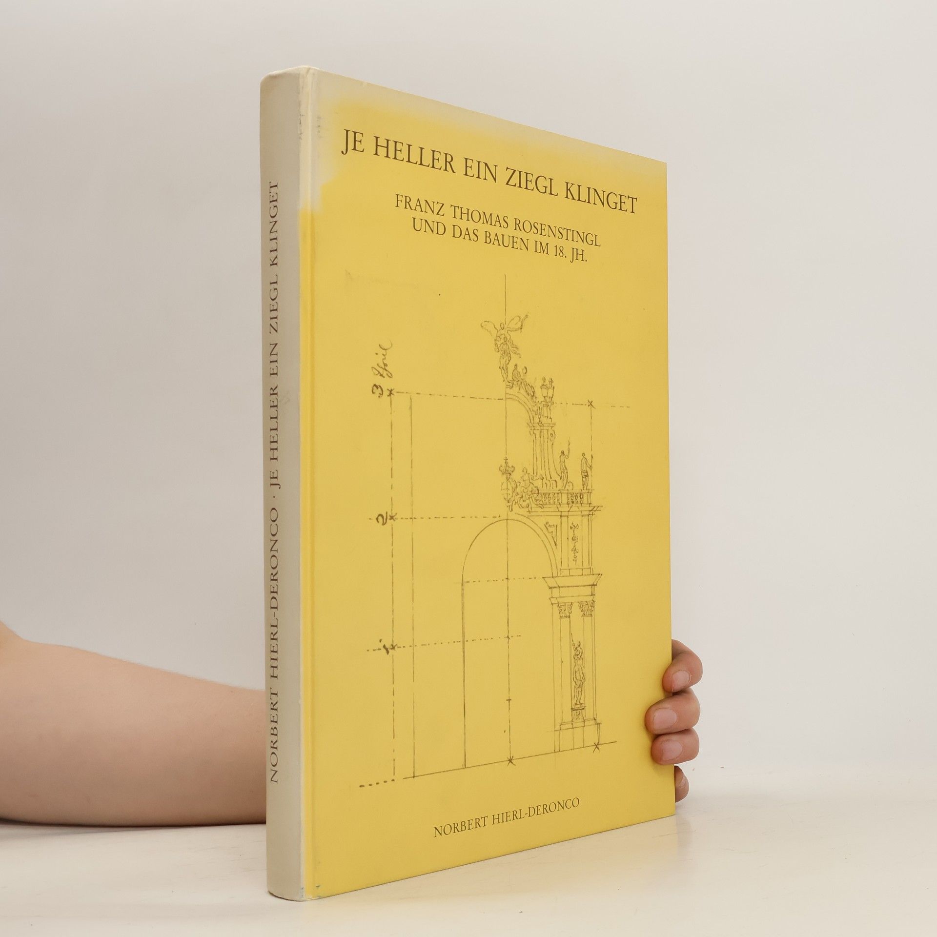 Norbert Hierl Deronco Je heller ein Ziegl klinget