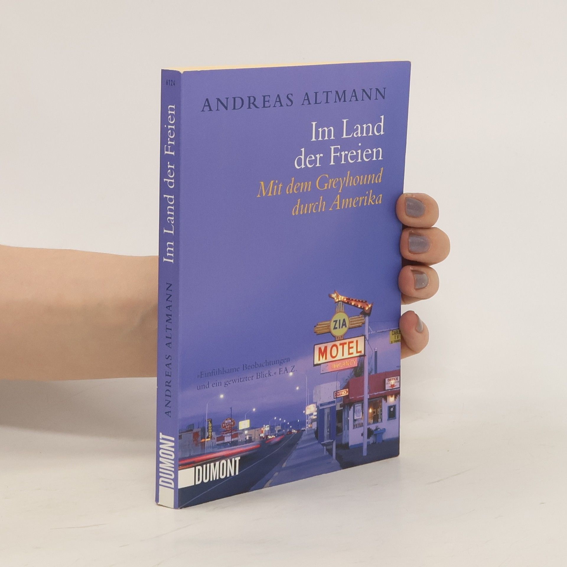 Andreas Altmann Im Land der Freien