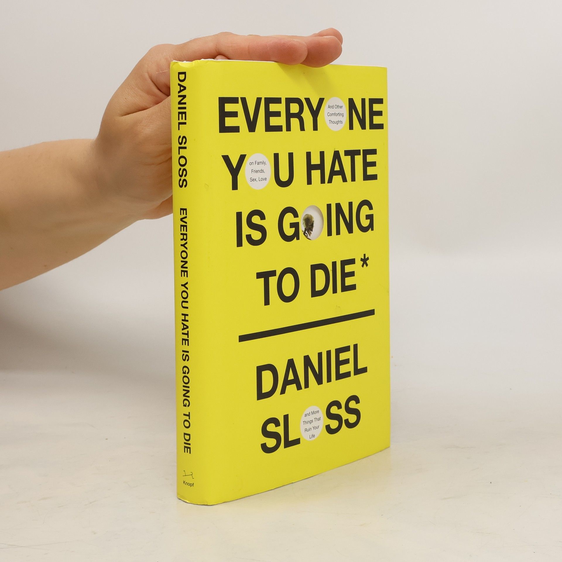 Daniel Sloss Everyone You Hate Is Going to Die