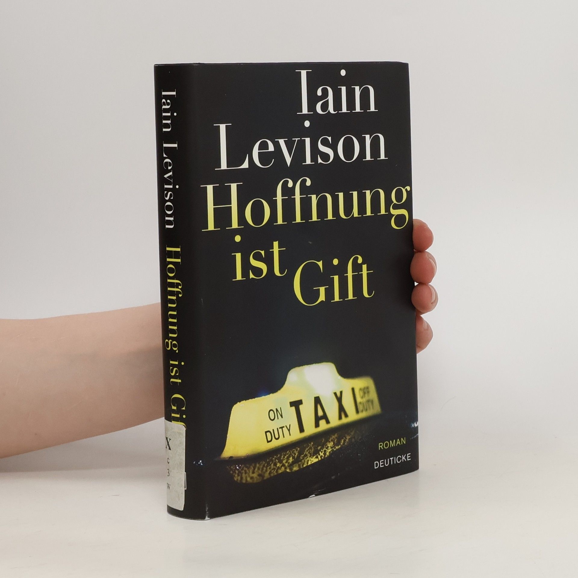 Iain Levison Hoffnung ist Gift