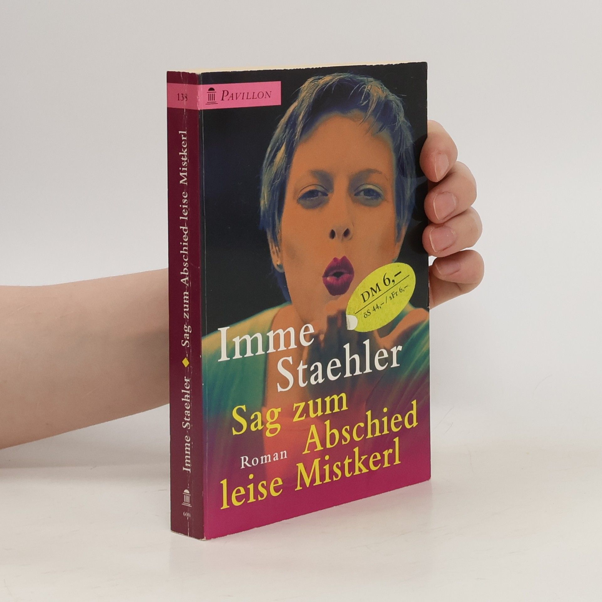 Imme Staehler Sag zum Abschied leise Mistkerl