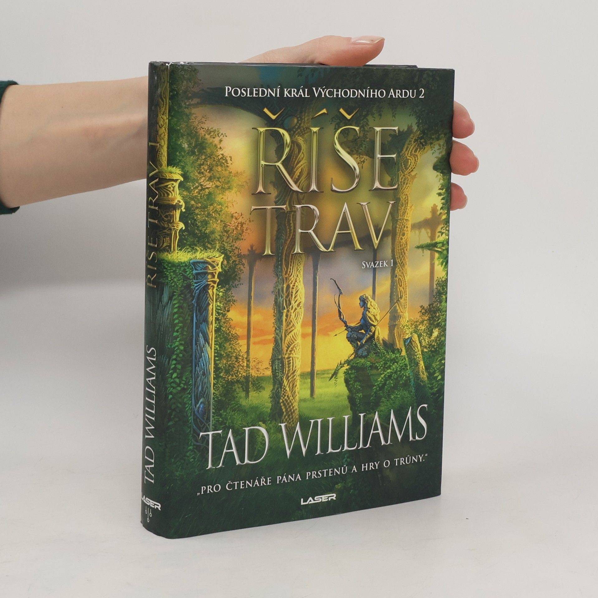 Tad Williams Říše trav : Poslední král Východního Ardu 2. Svazek 1