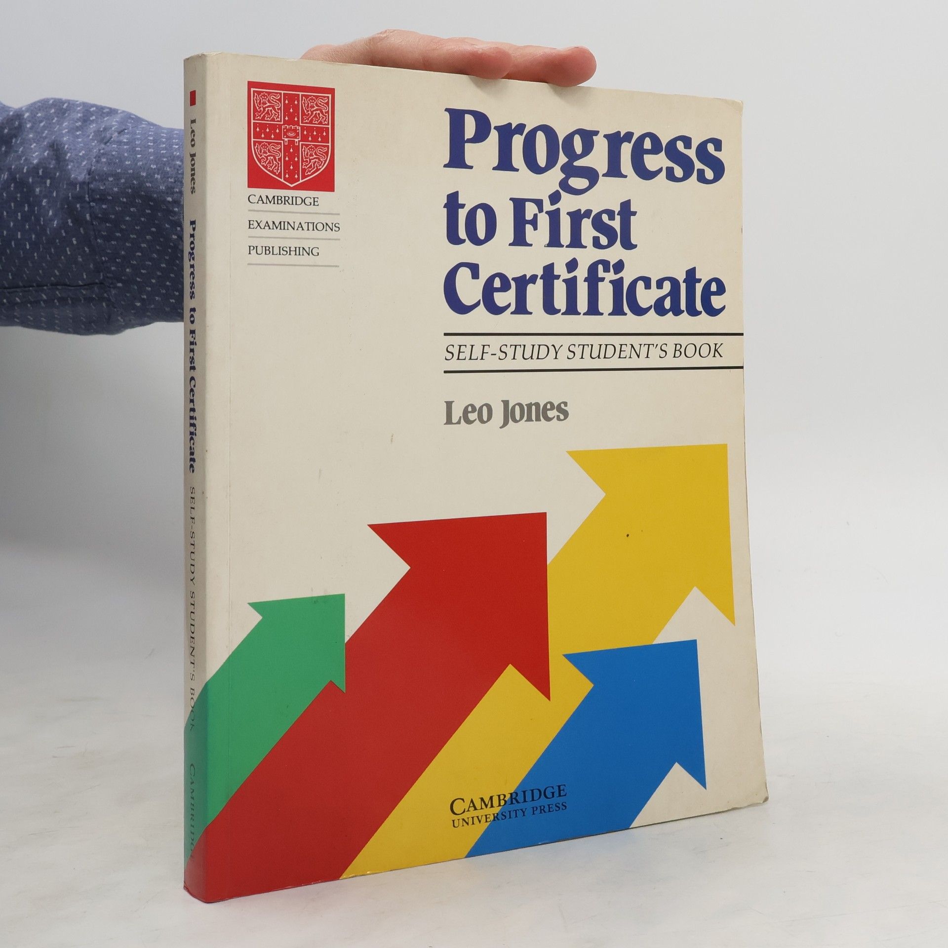 Leo Jones Progress to first certificate: Self-study student's book