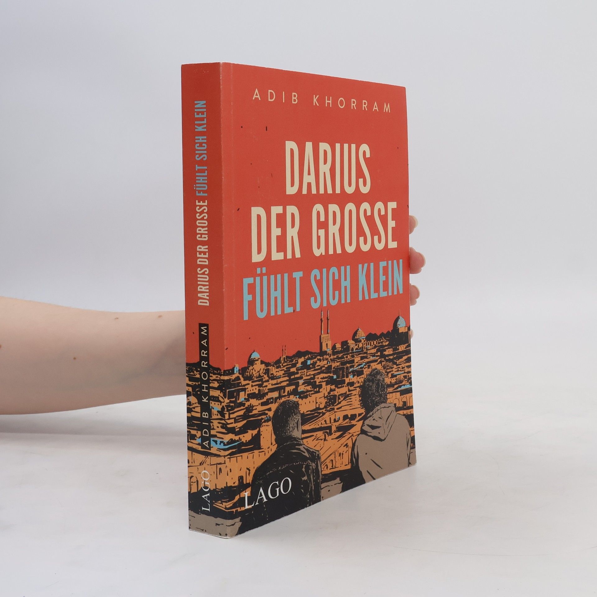 Adib Khorram Darius der Große fühlt sich klein