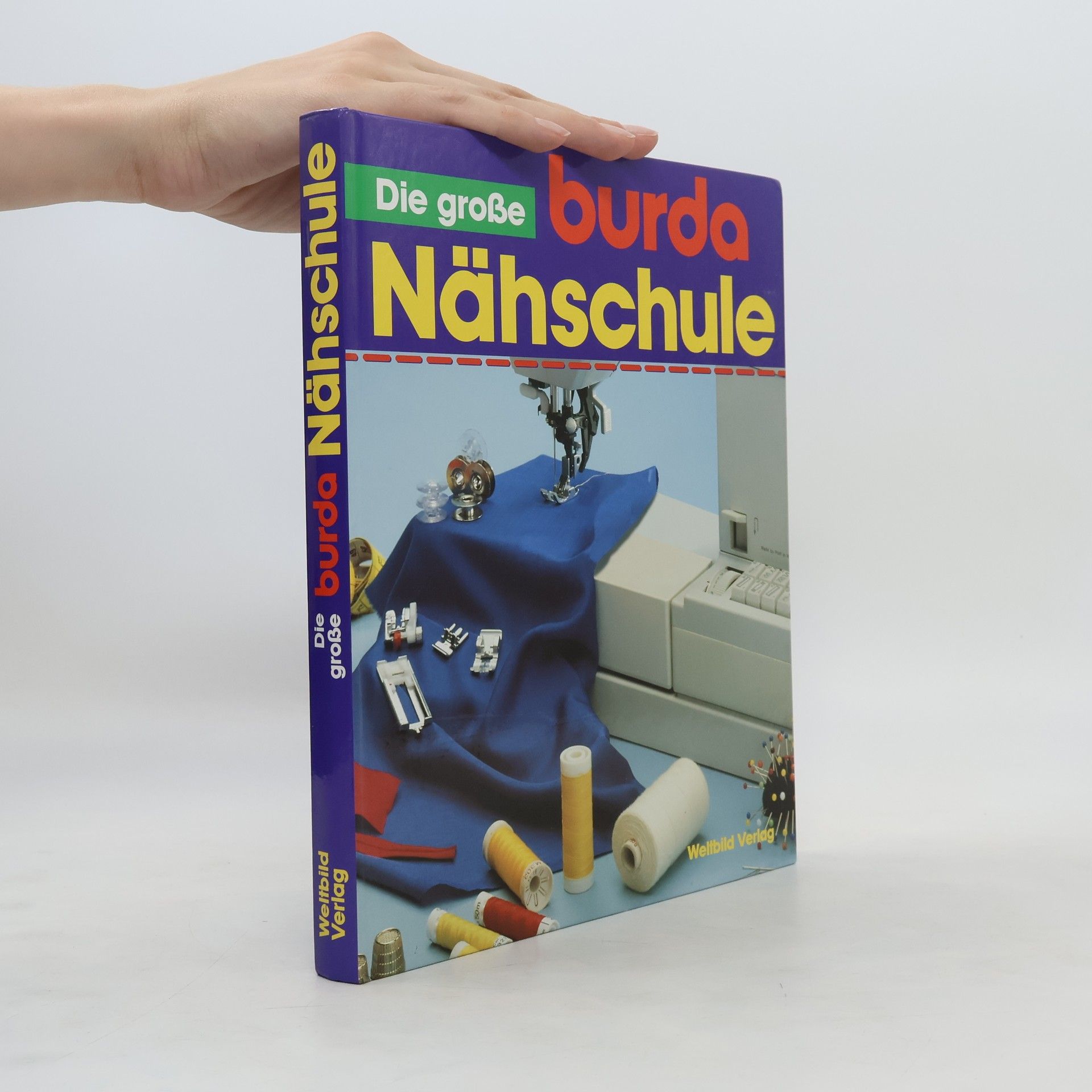 Autorenkollektiv Die große Burda Nähschule