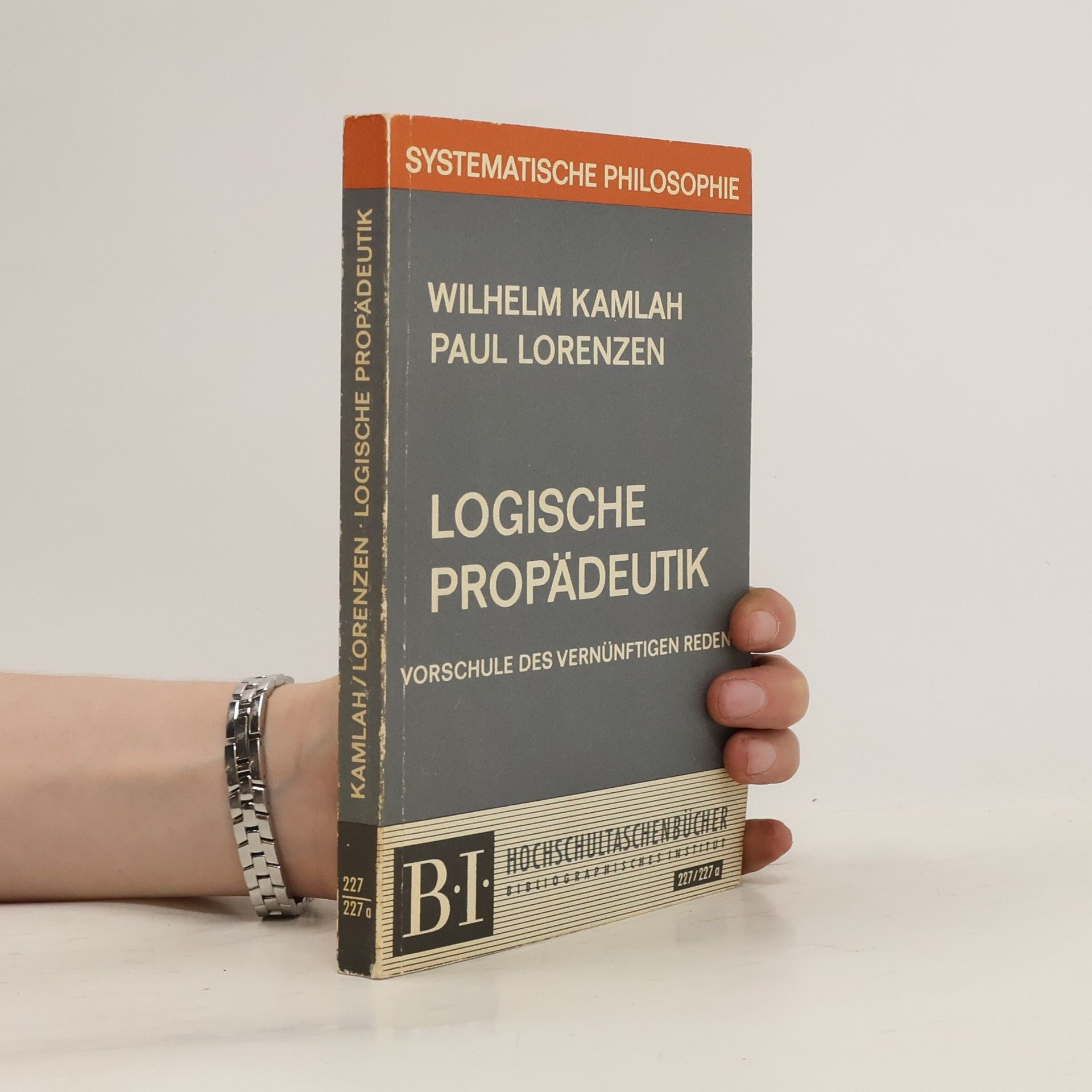 Wilhelm Kamlah Logische Propädeutik