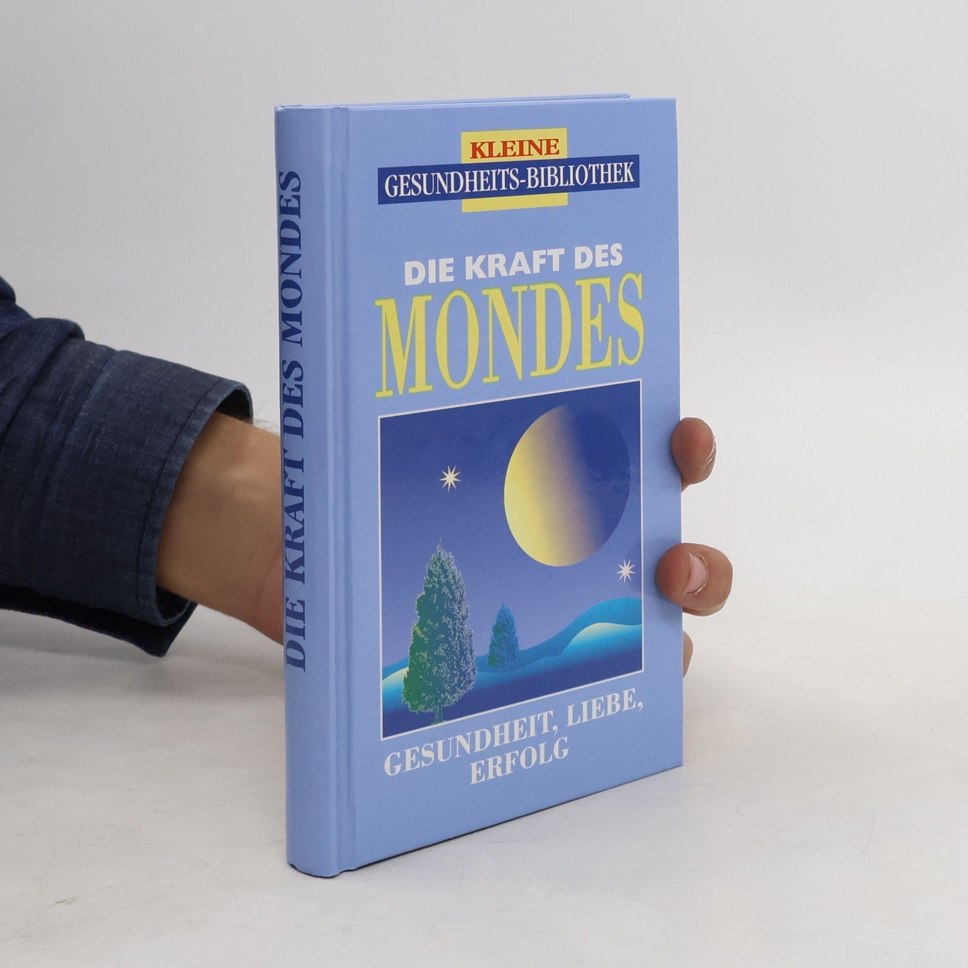Heide Marie Karin Geiss Die Kraft des Mondes
