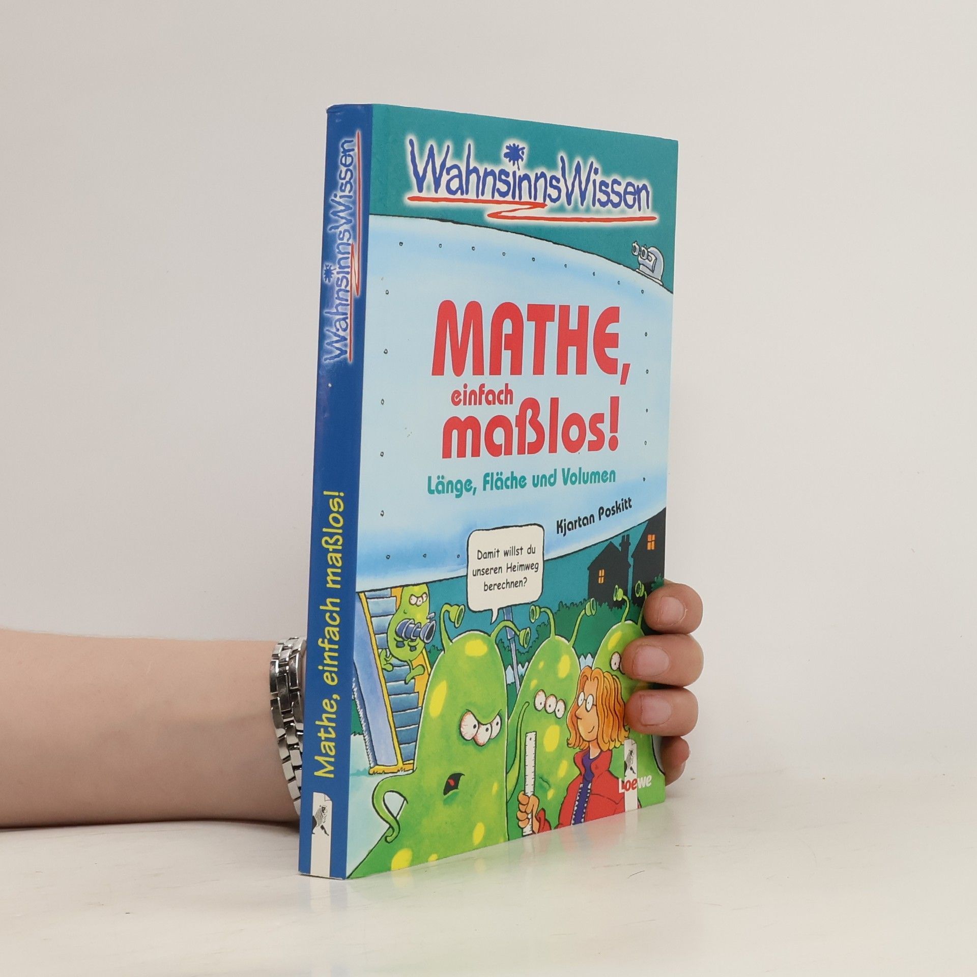 Kjartan Poskitt Mathe, einfach maßlos!