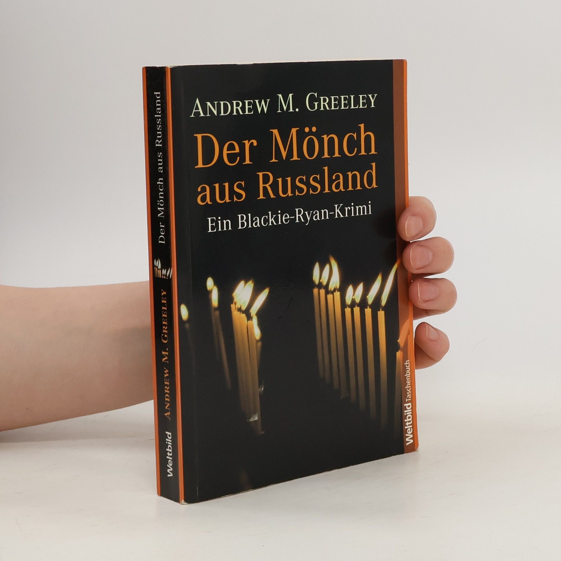 Andrew M. Greeley Der Mönch aus Russland