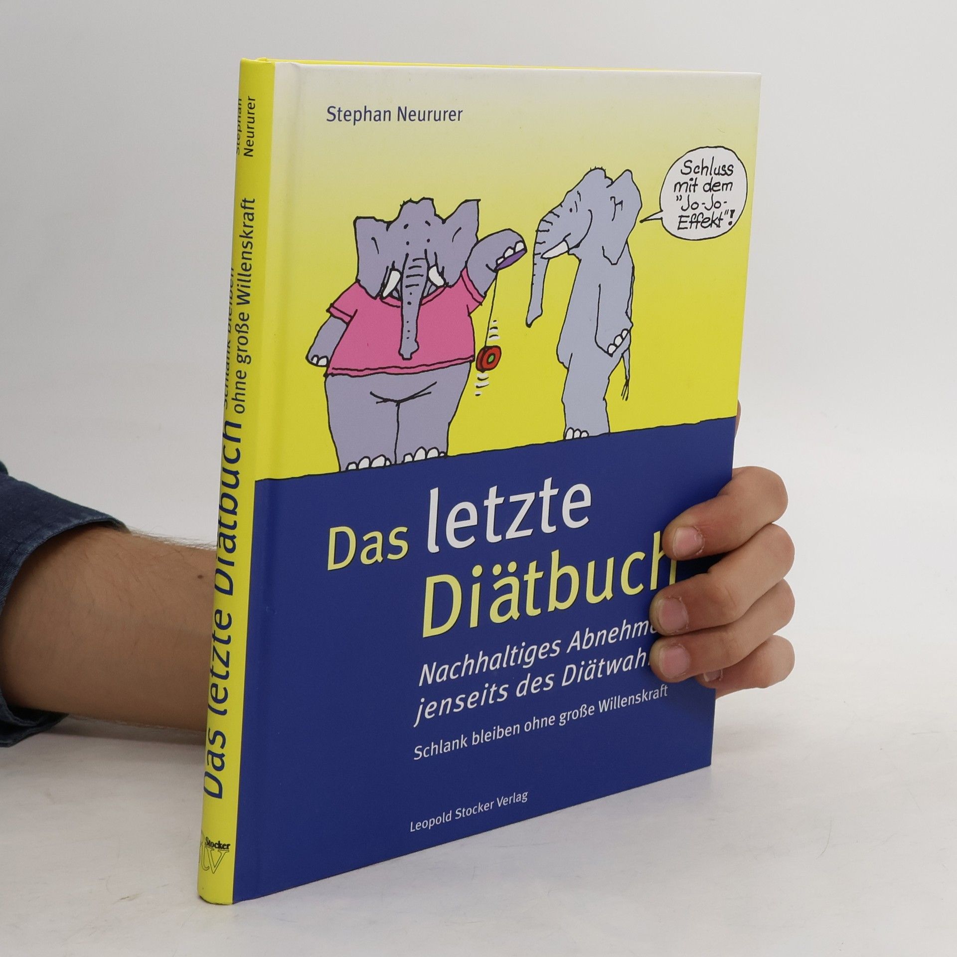 Stephan Neururer Das letzte Diätbuch