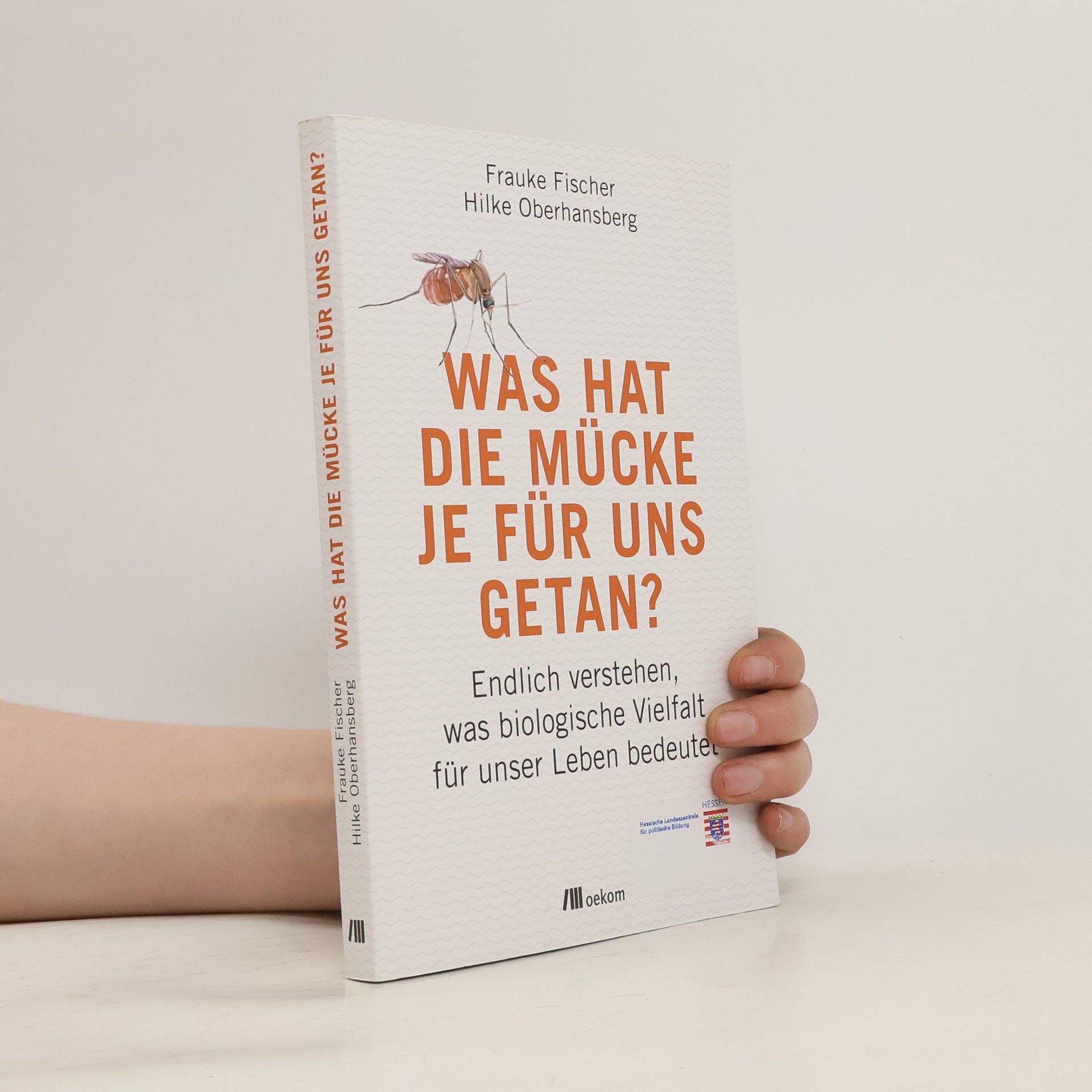 Frauke Fischer Was hat die Mücke je für uns getan?