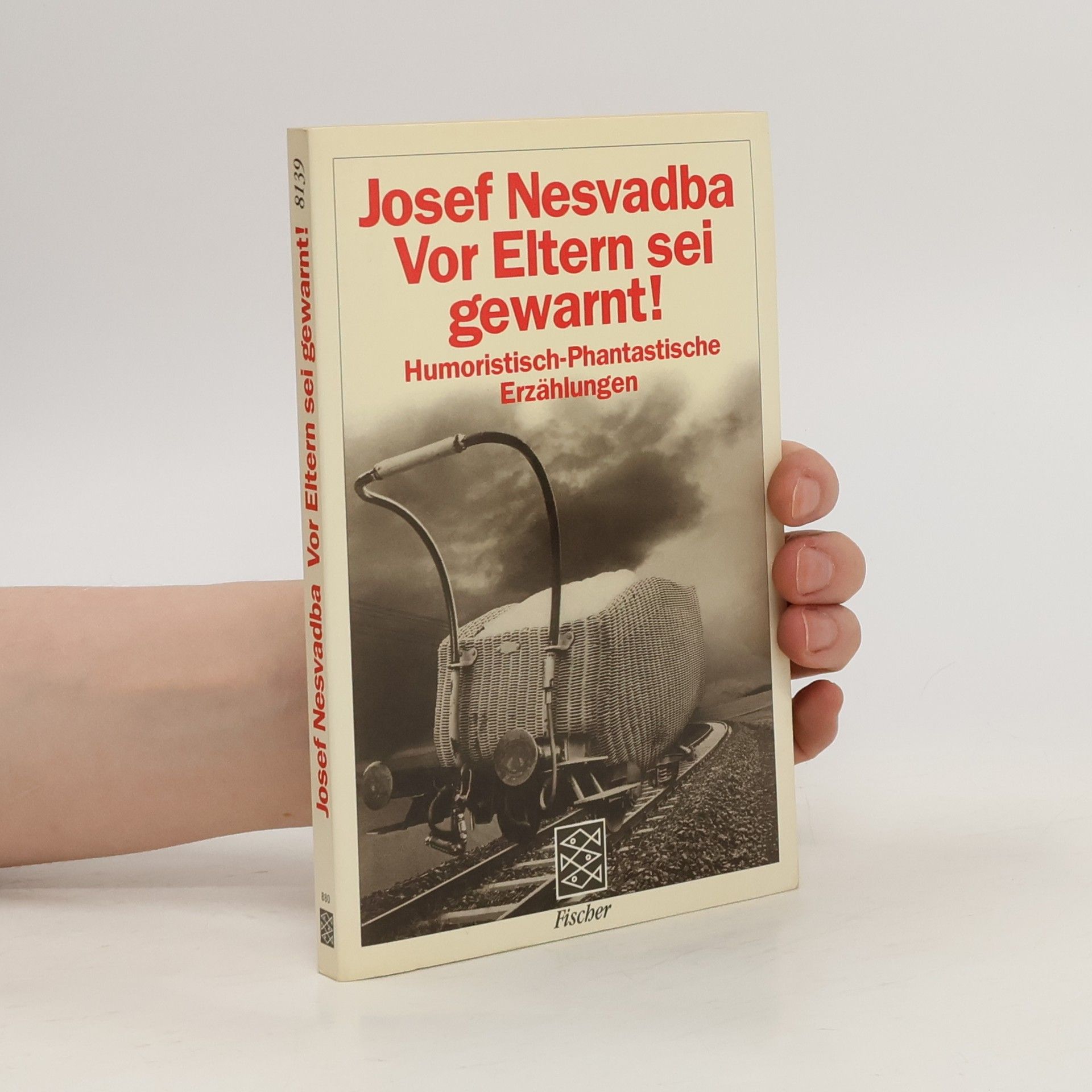 Josef Nesvadba Vor Eltern sei gewarnt!