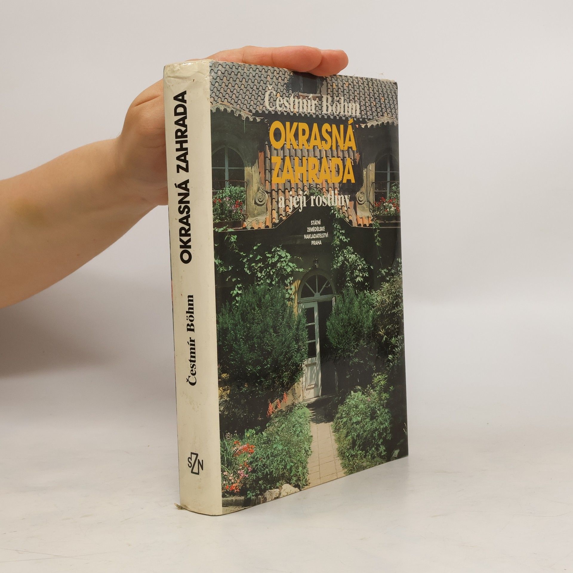 Čestmír Böhm Okrasná zahrada a její rostliny