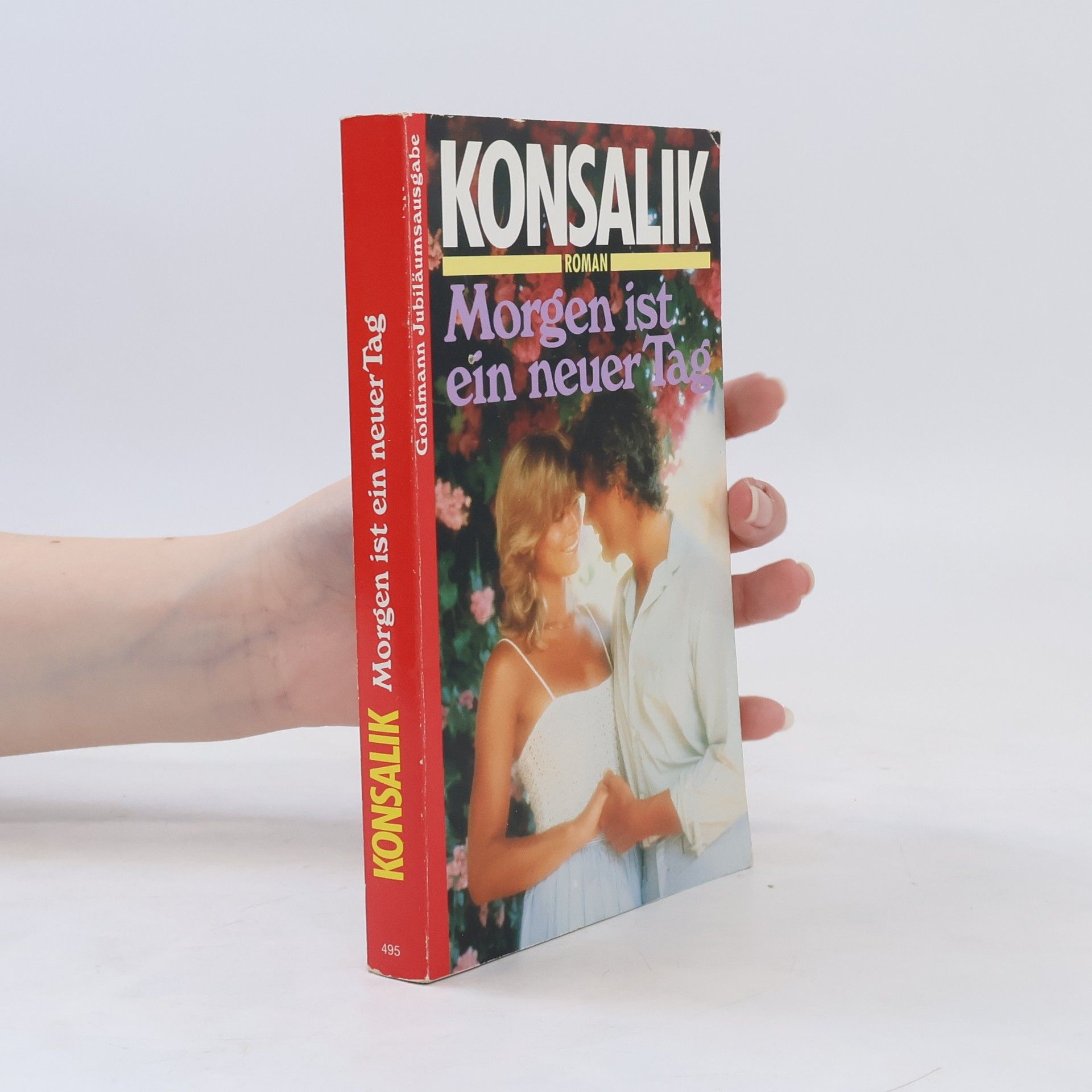 Heinz G. Konsalik Morgen ist ein neuer Tag
