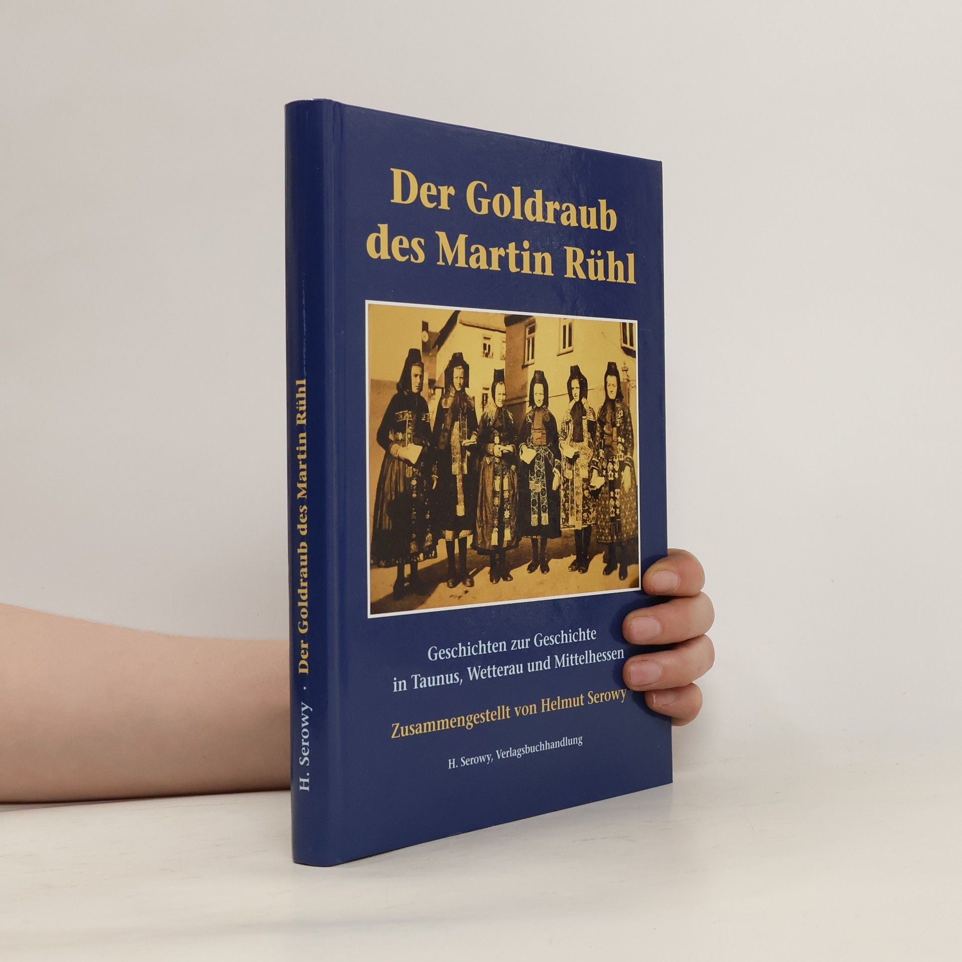 H. Serowy Der Goldraub des Martin Rühl