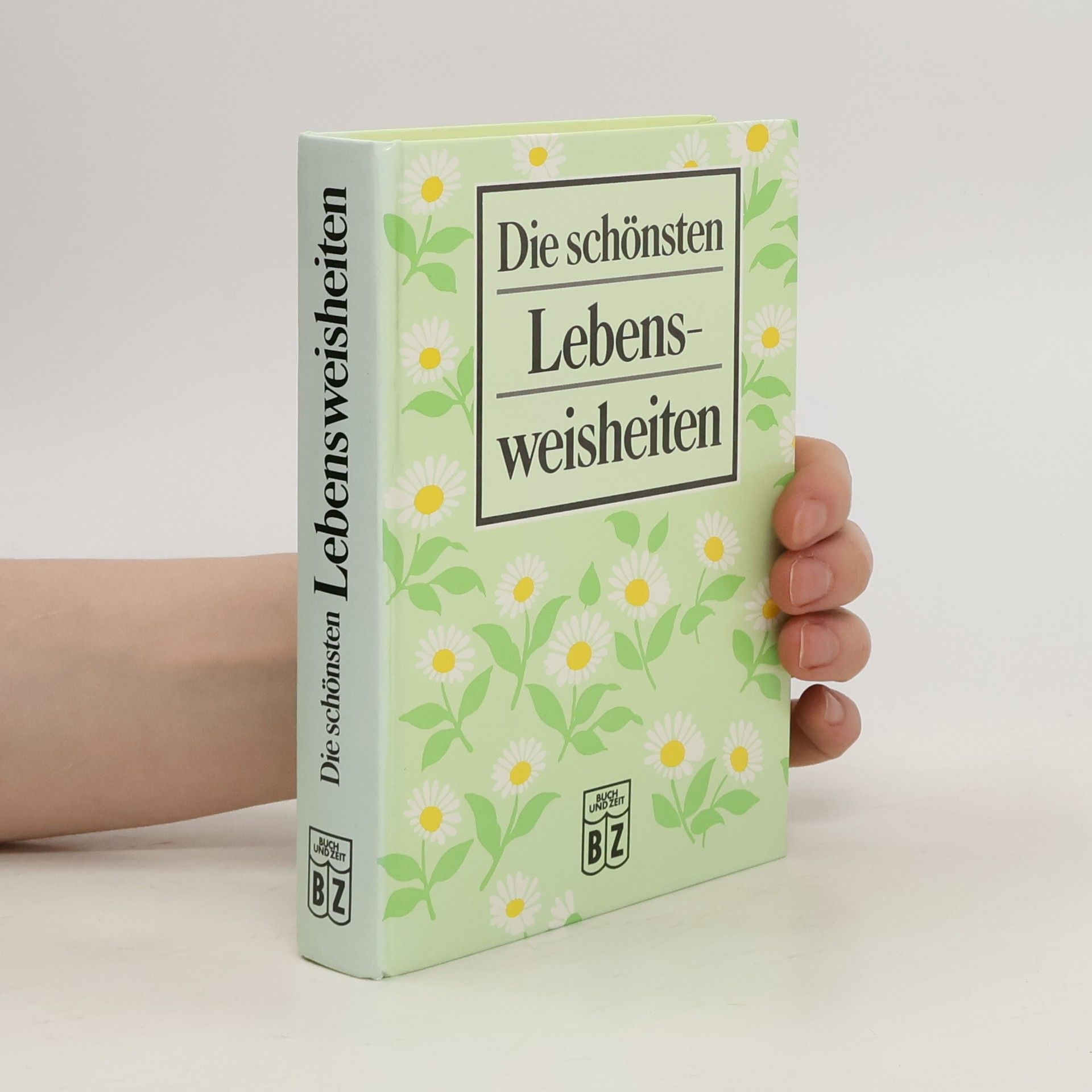 kolektiv Die schönsten Lebensweisheiten. Gesammelt von Vinzenz Karl Stranimaier