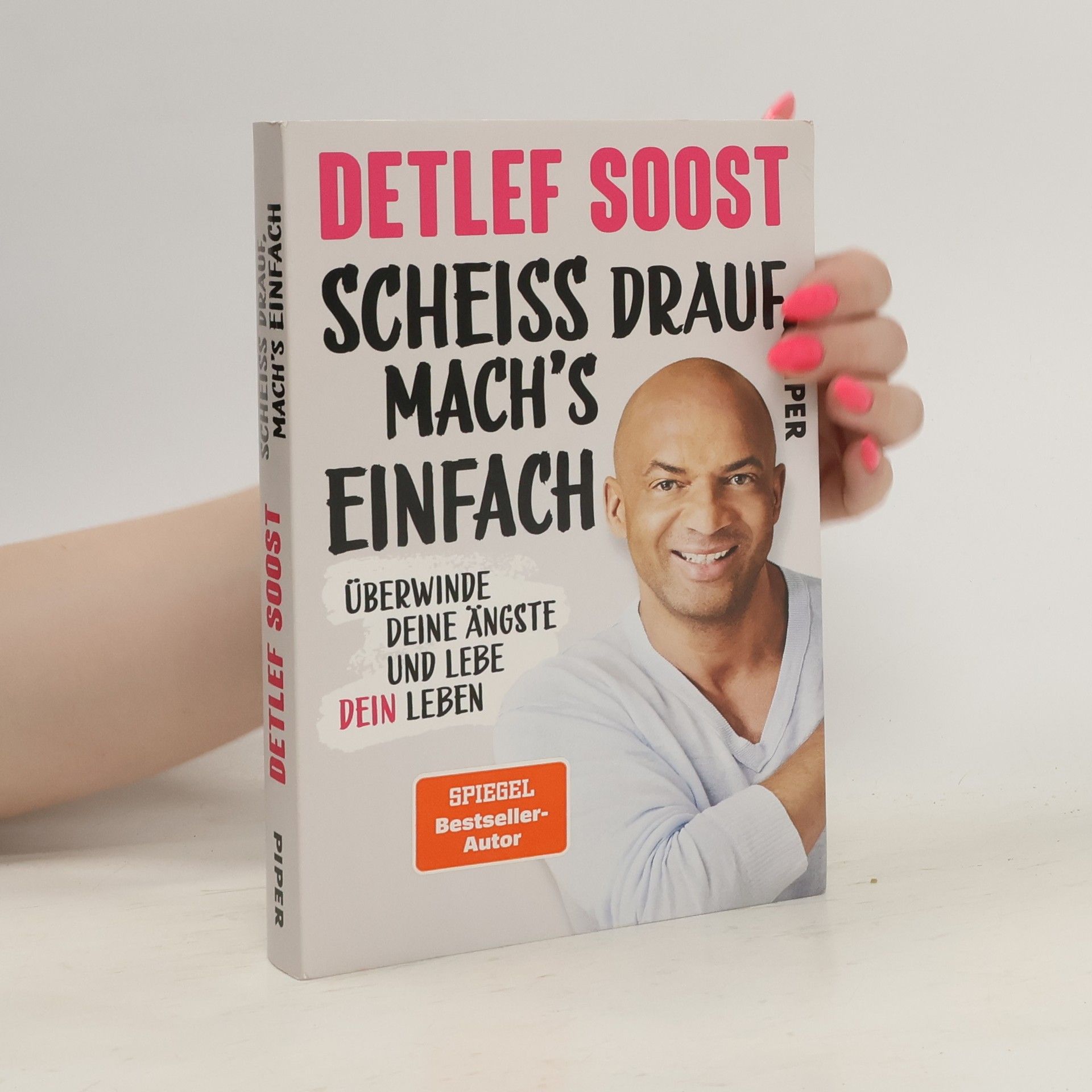 Detlef Soost Scheiss drauf, mach's einfach