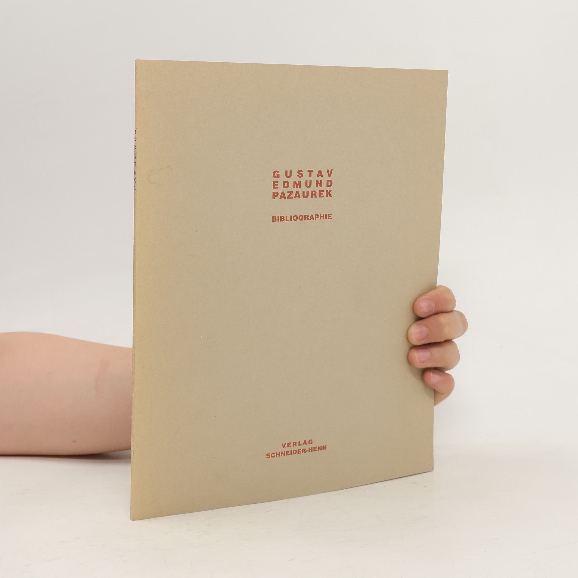 Gustav Edmund Pazaurek Gustav Edmund Pazaurek. Bibliographie