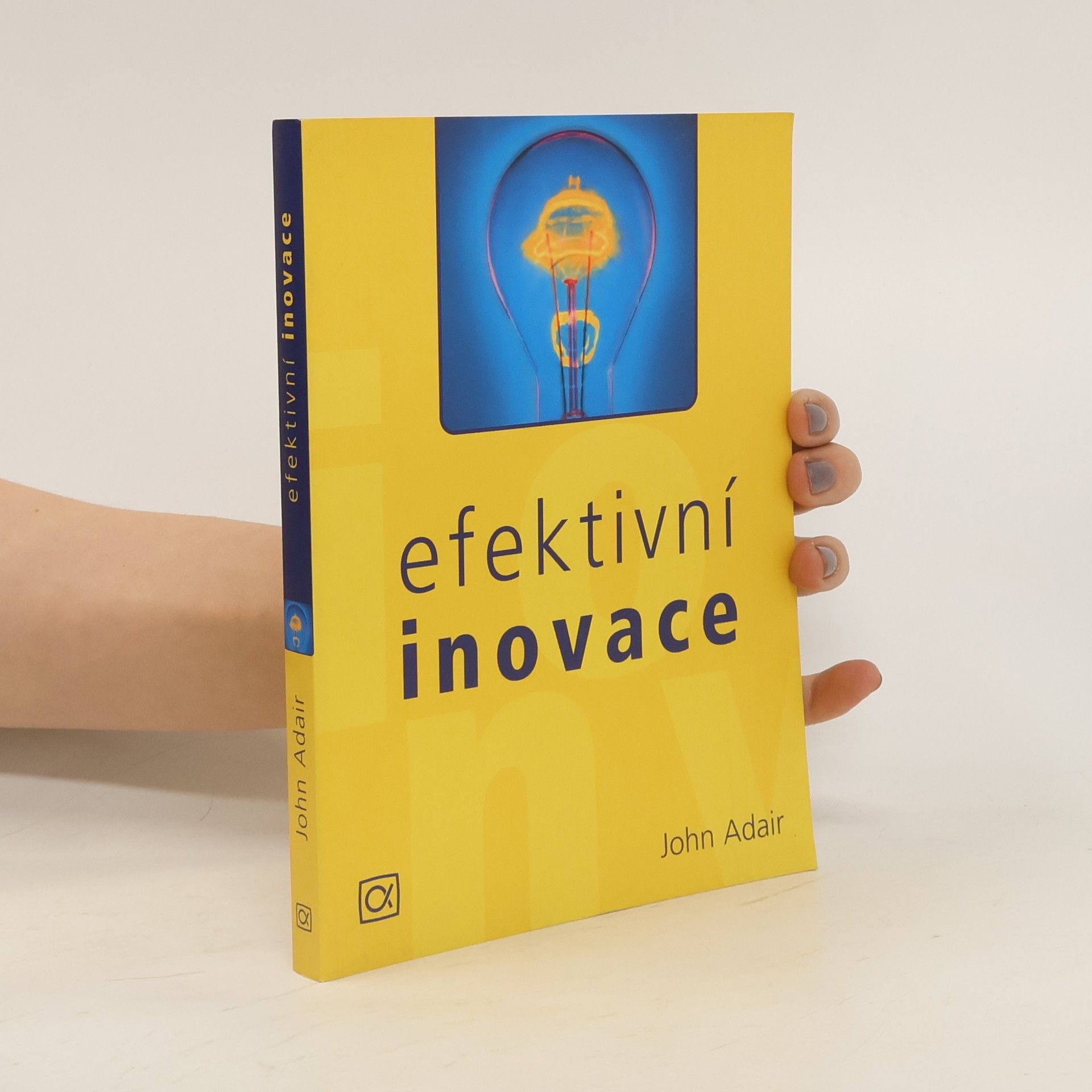 John Adair Efektivní inovace