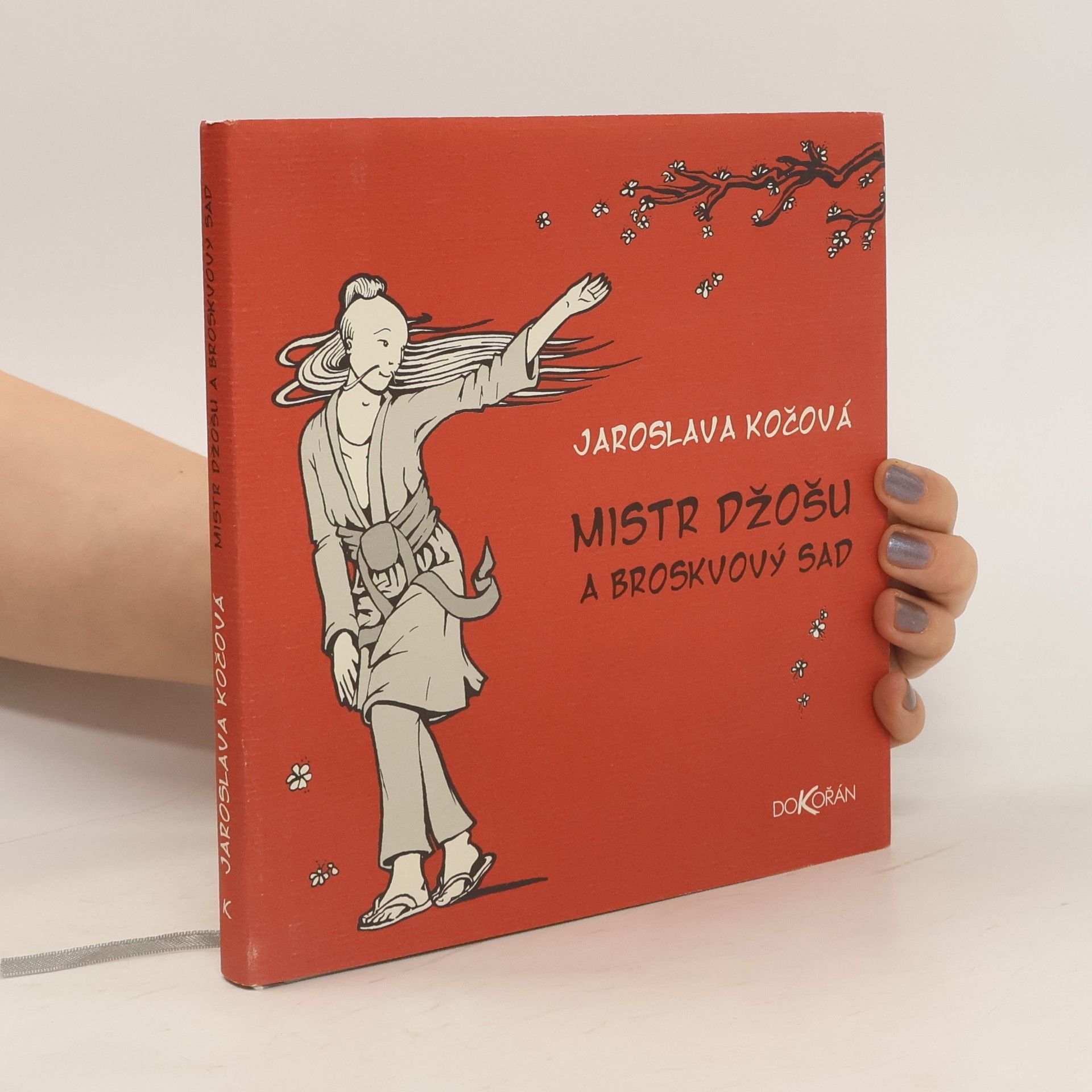 Jaroslava Kočová Mistr Džošu a broskvový sad