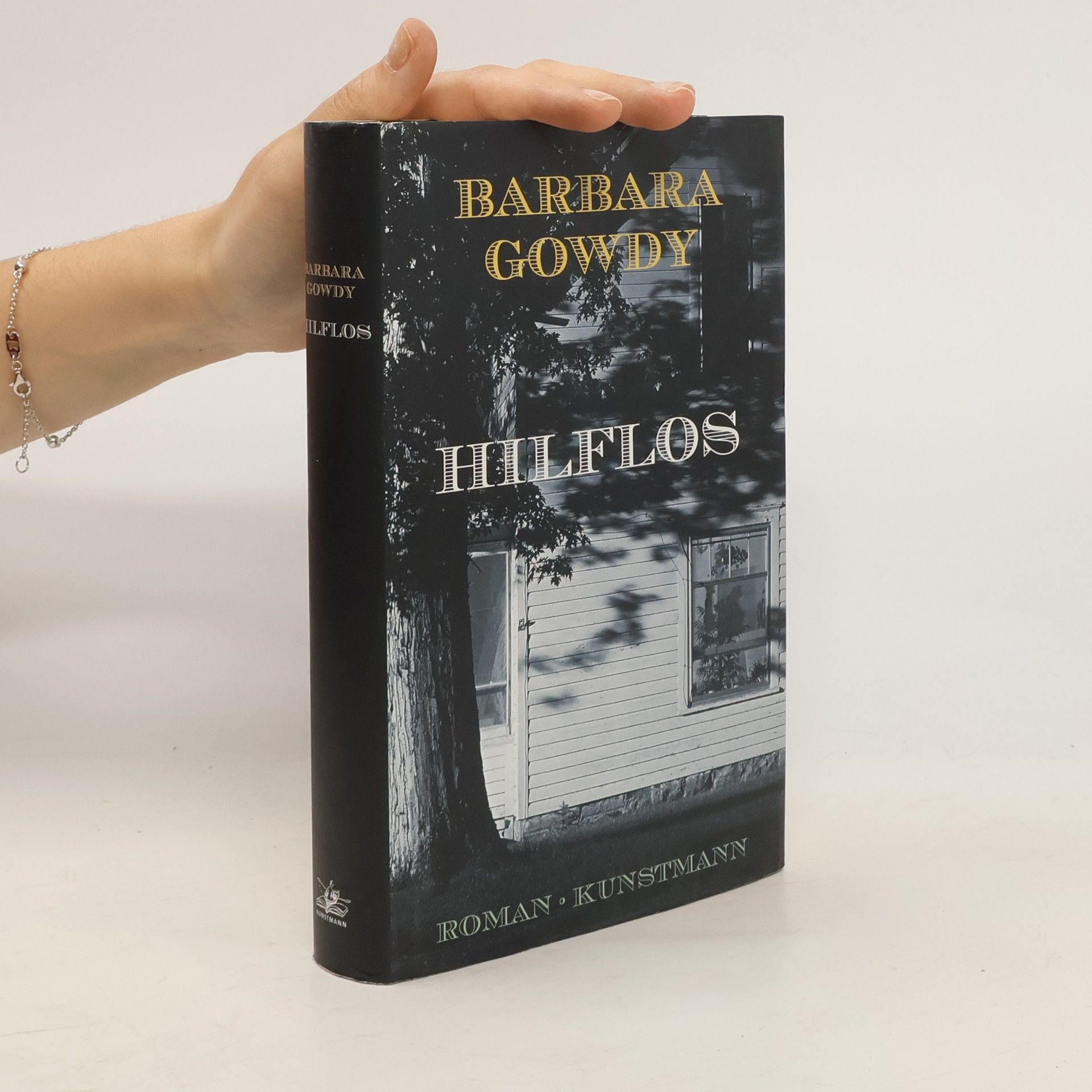 Barbara Gowdy Hilflos
