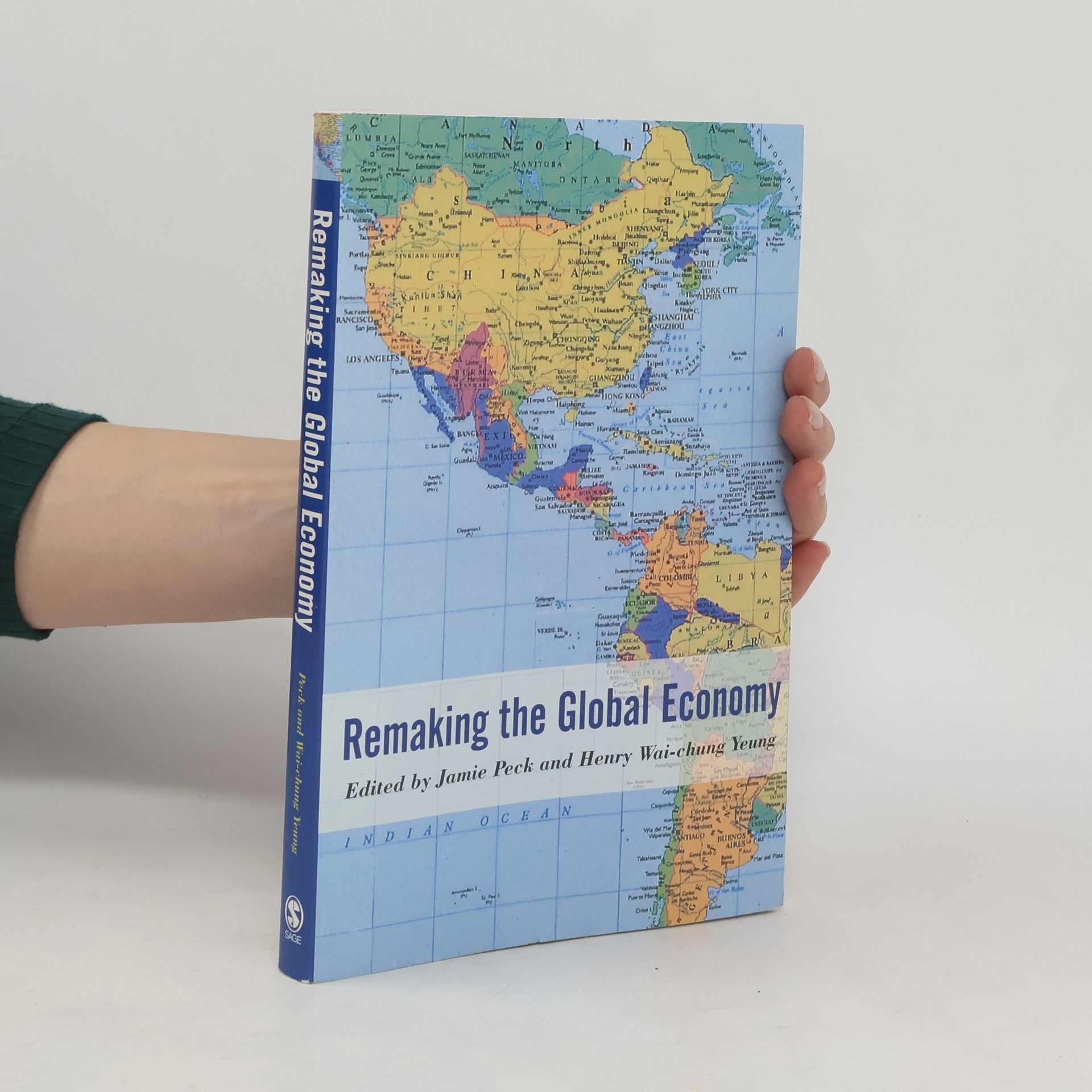 Jamie Peck Remaking the Global Economy