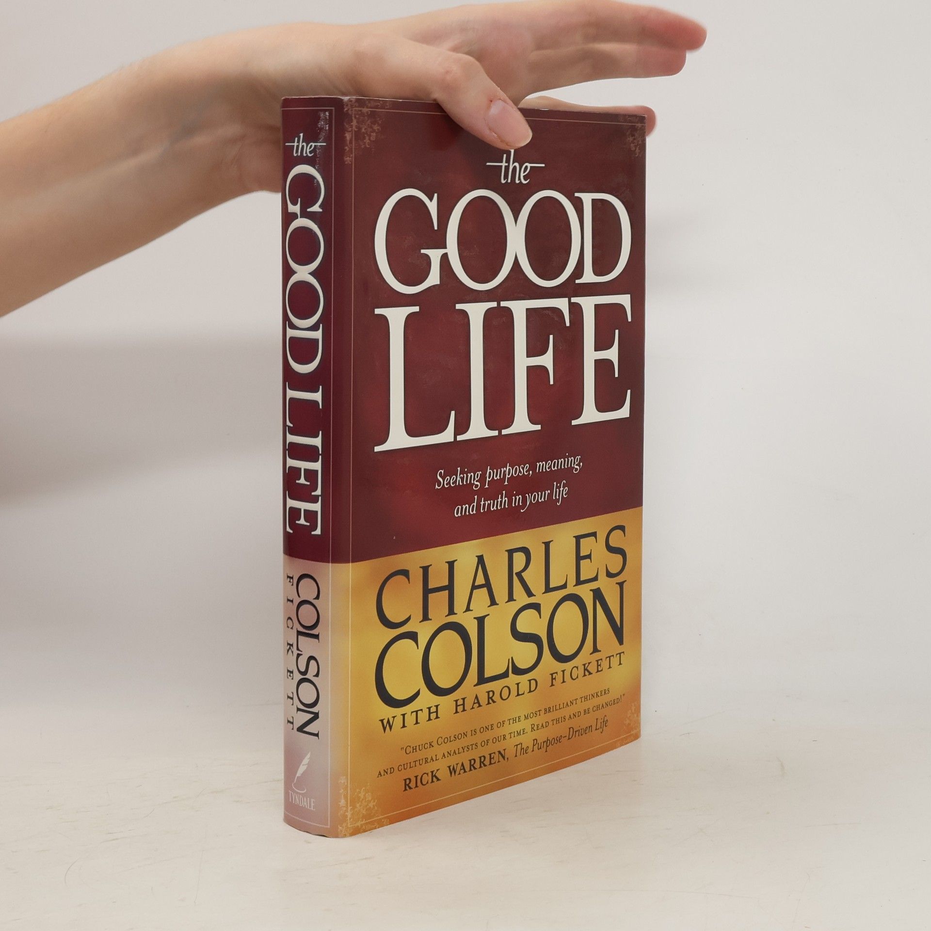 Charles W. Colson The Good Life