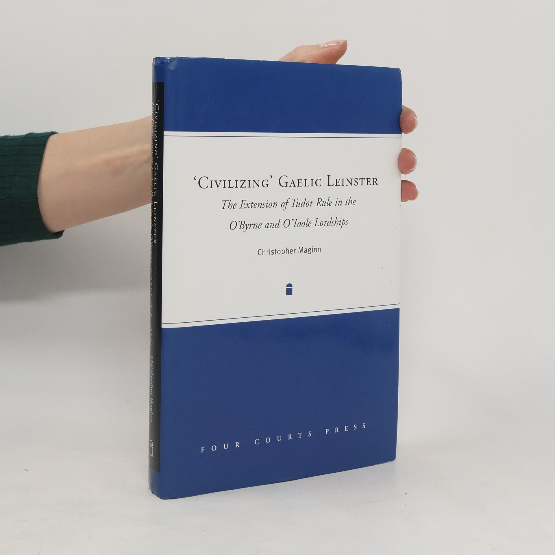 Christopher Maginn "Civilizing" Gaelic Leinster