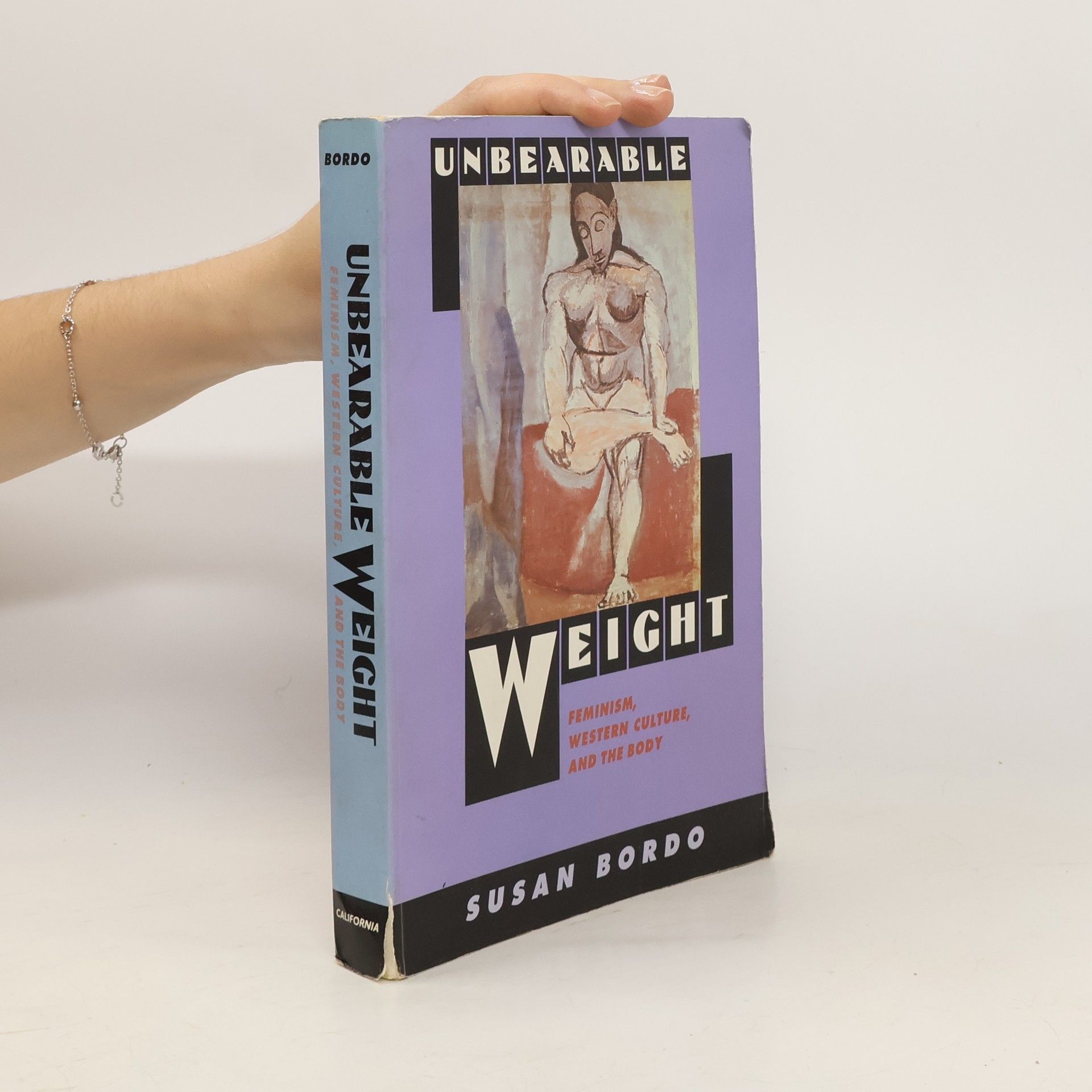Susan Bordo Unbearable Weight