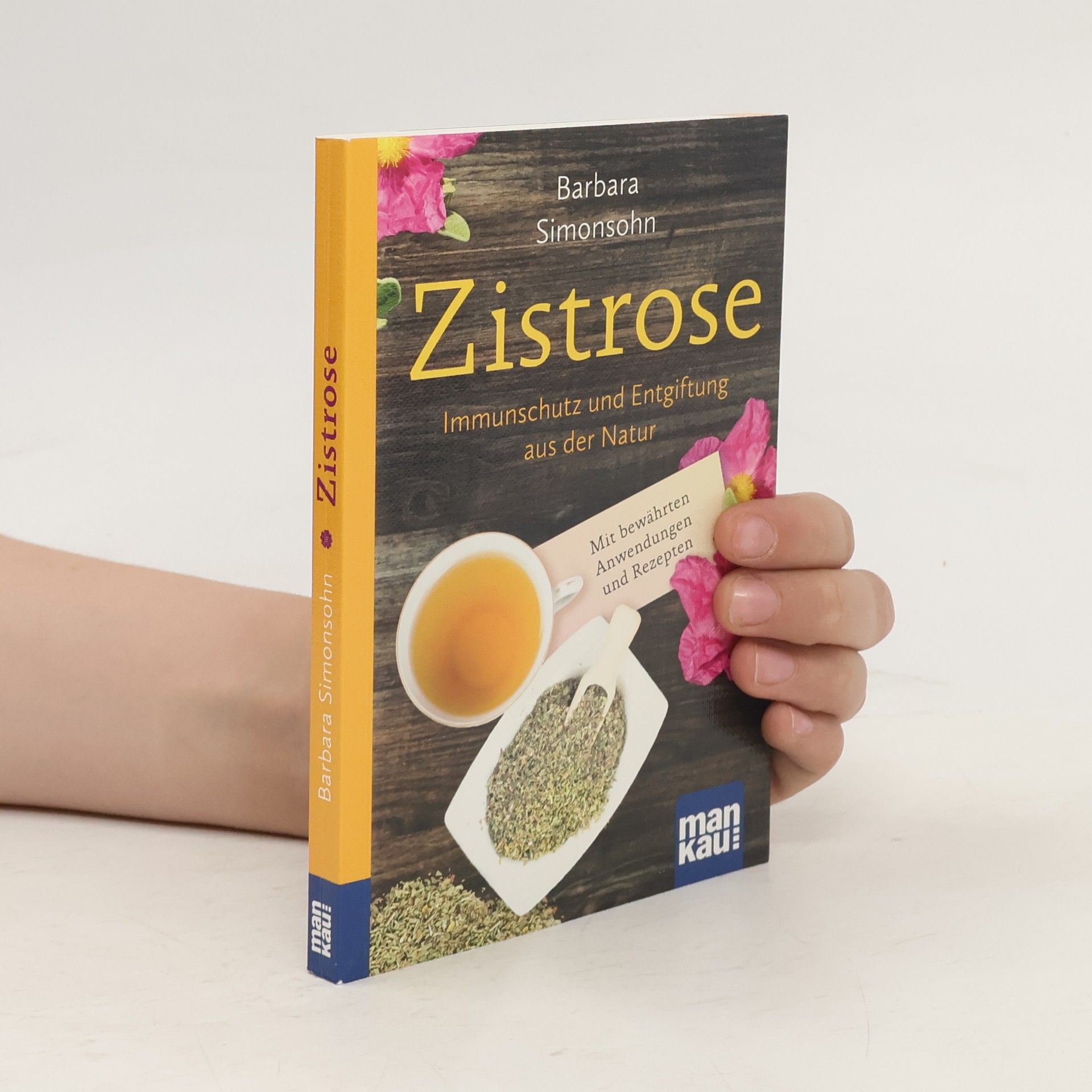 Barbara Simonsohn Zistrose. Kompakt-Ratgeber