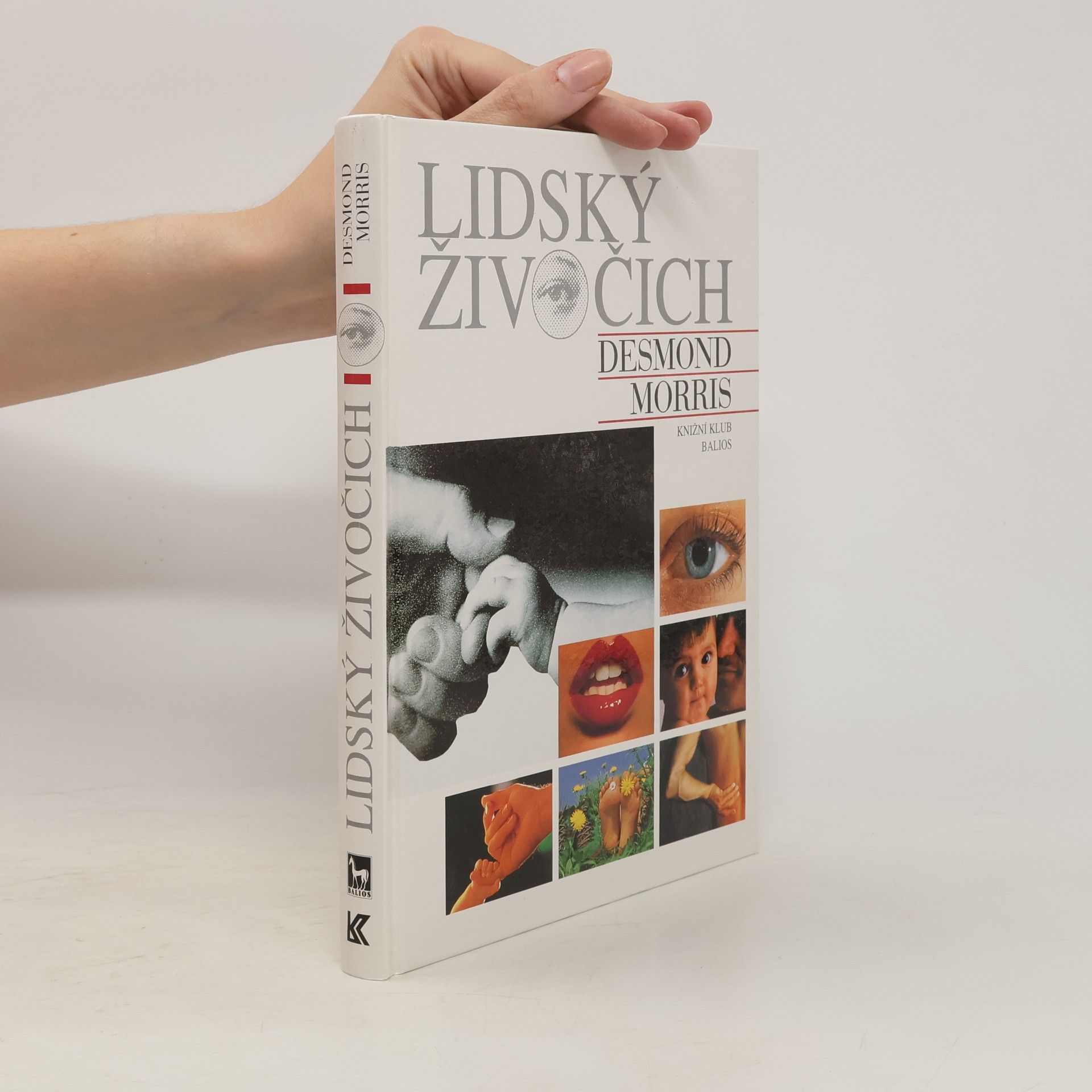 Desmond Morris Lidský živočich: Osobní pohled na lidský druh