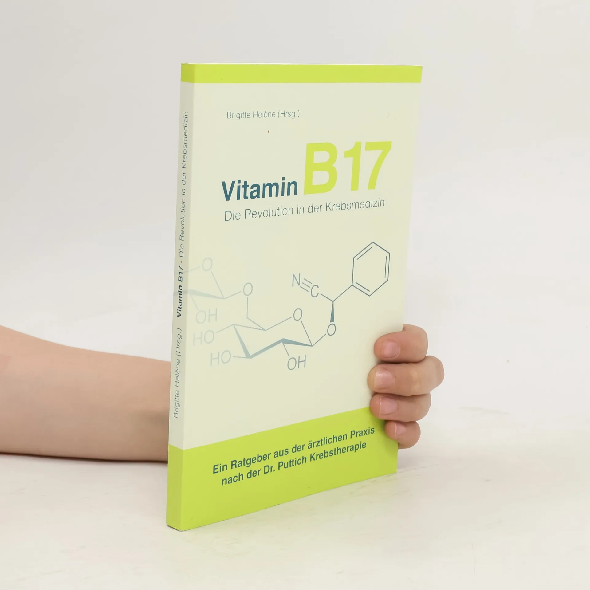 Vitamin B17 - die Revolution in der Krebsmedizin | Kniha | Brigitte Helène | DE