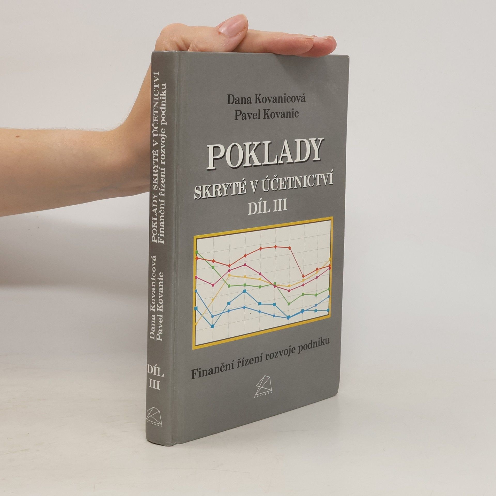 Dana Kovanicová Poklady skryté v účetnictví. Díl III
