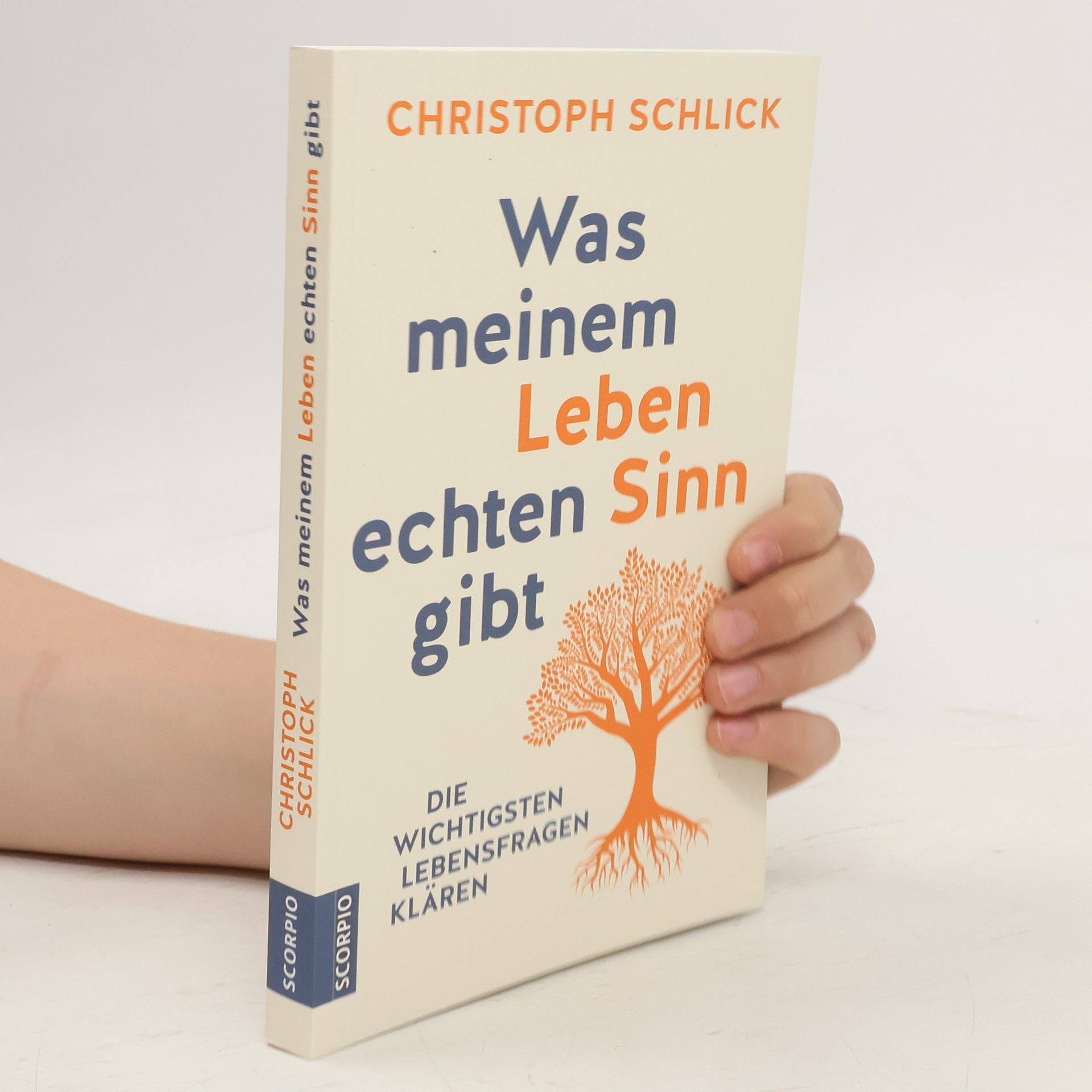 Christoph Schlick Was meinem Leben echten Sinn gibt
