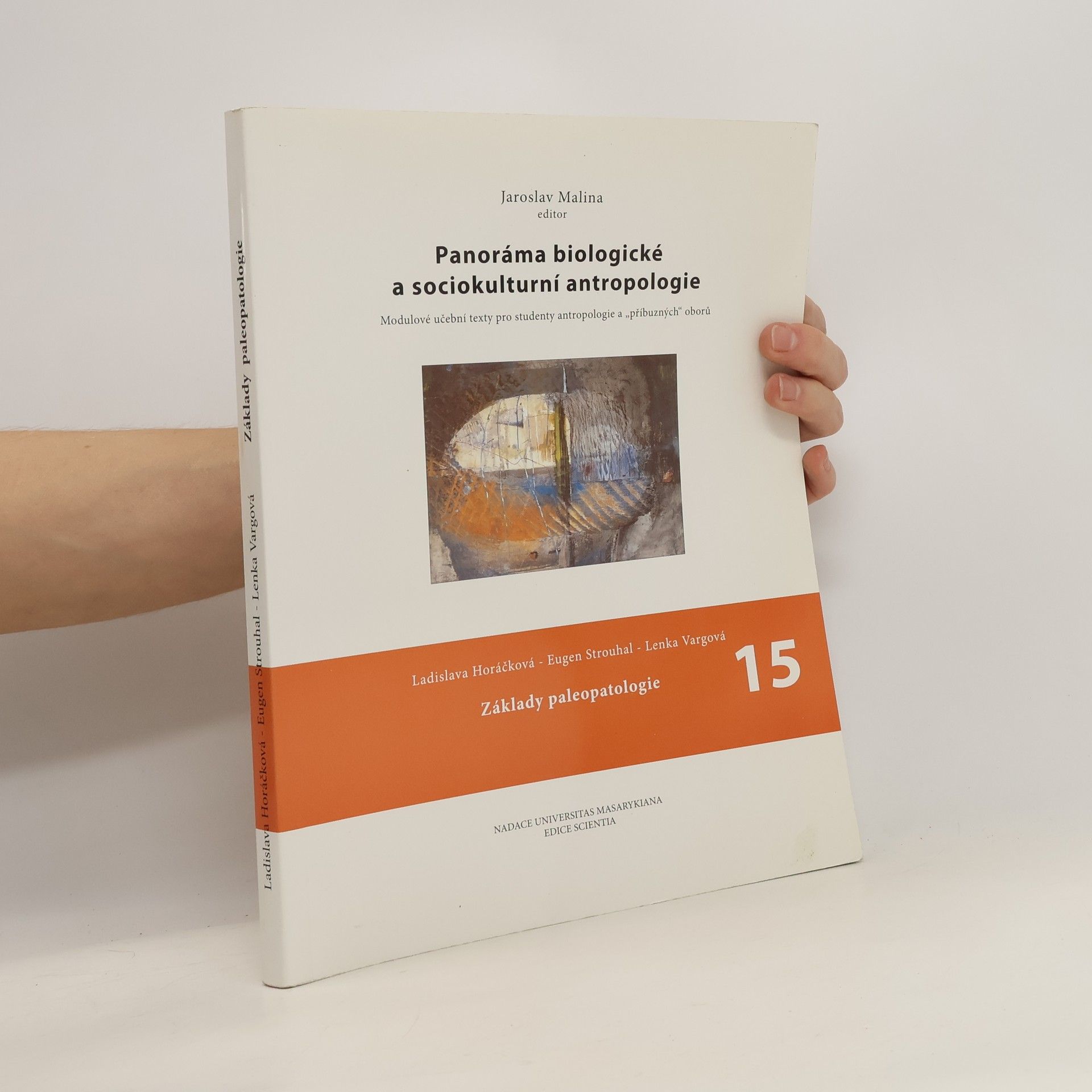 Jaroslav Malina Panoráma biologické a sociokulturní antropologie 15