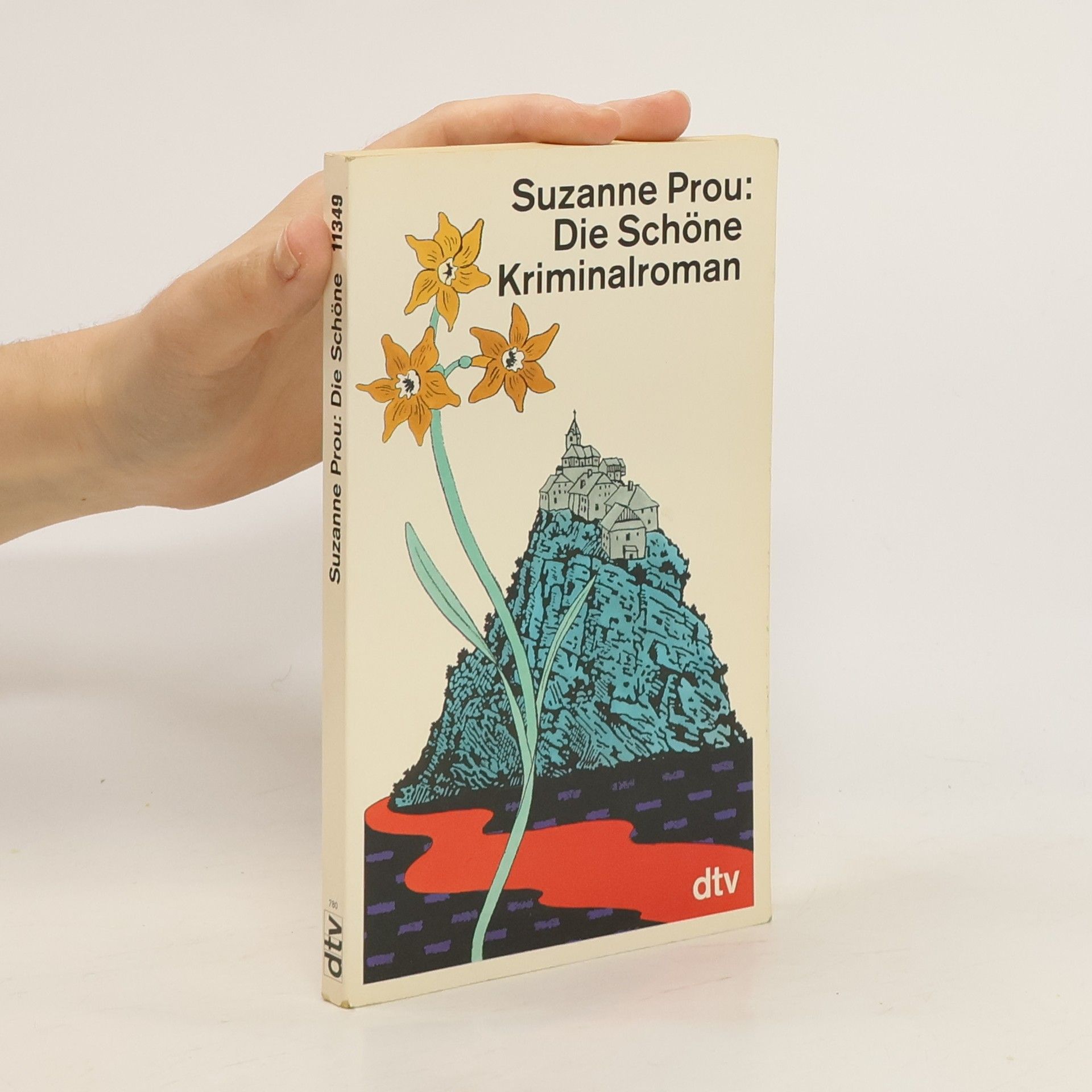 Suzanne Prou Die Schöne. Roman