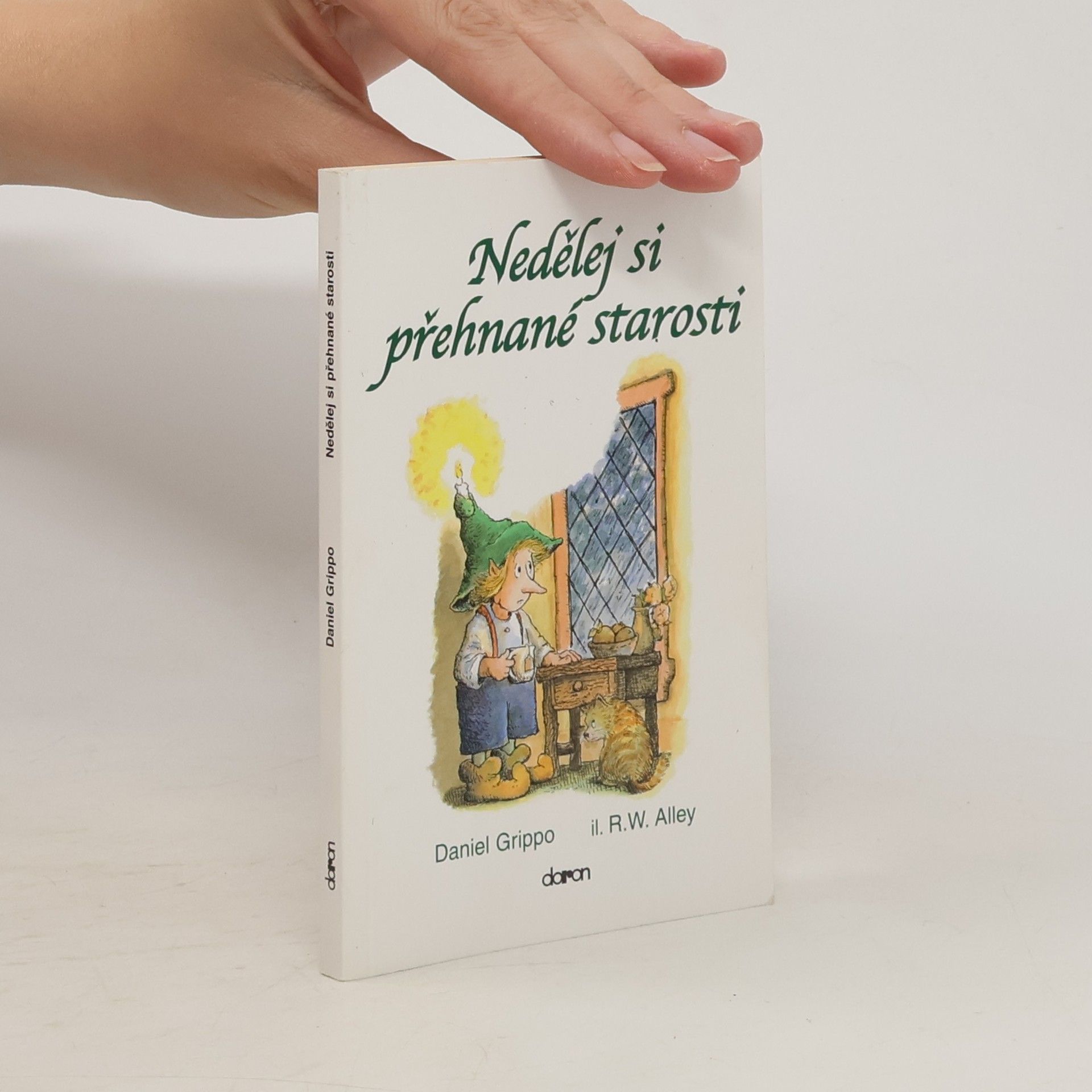 Daniel Grippo Nedělej si přehnané starosti