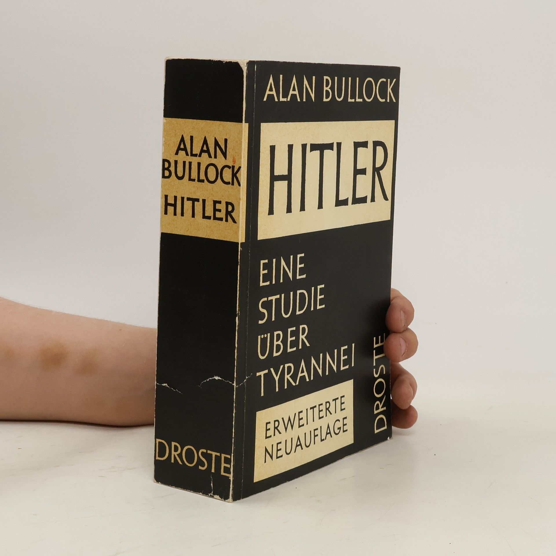 Alan Bullock Hitler. Eine Studie über Tyrannei