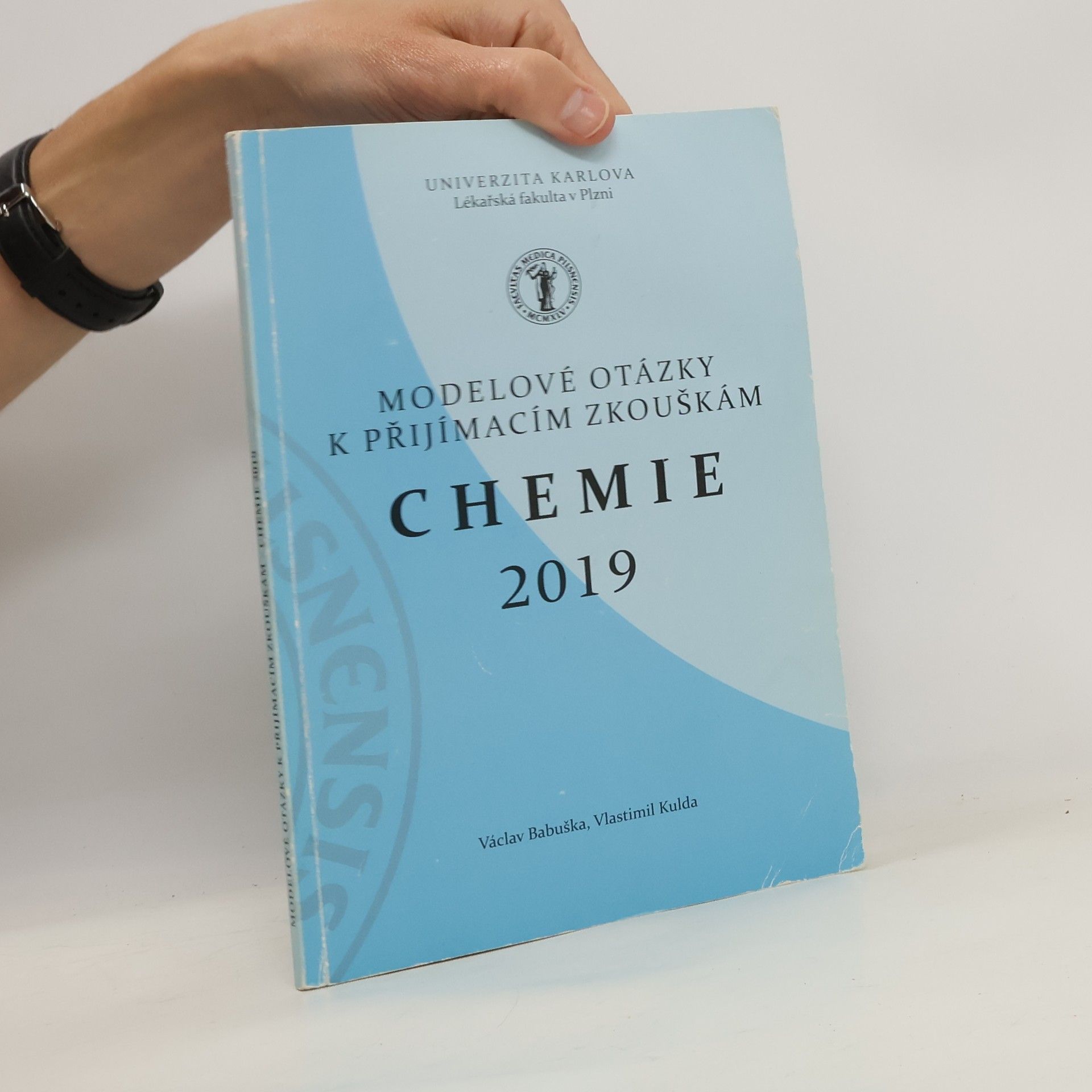 Václav Babuška Modelové otázky k přijímacím zkouškám - Chemie 2019