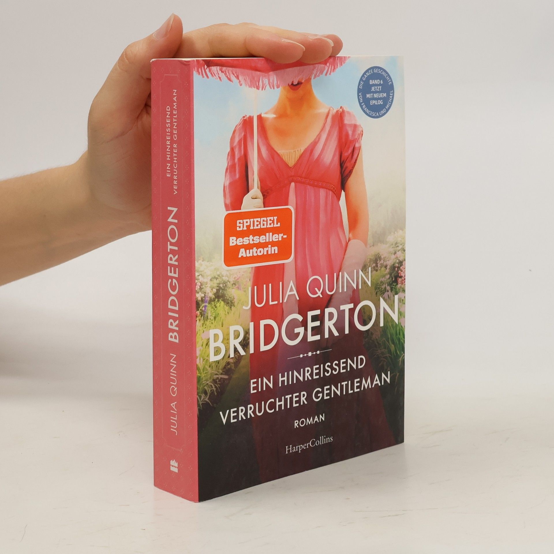Julia Quinn Bridgerton: Ein Hinreissend Verruchter Gentleman