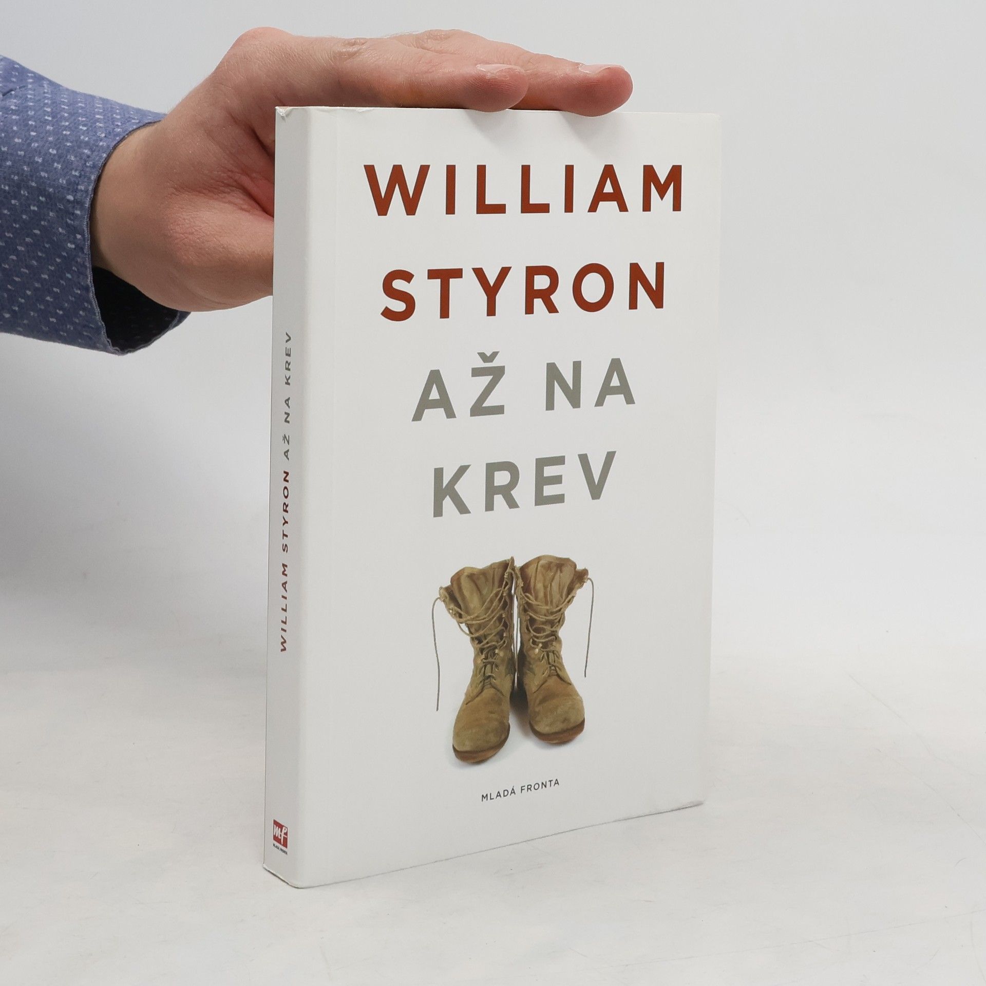 William Styron Až na krev: Pět povídek o námořní pěchotě