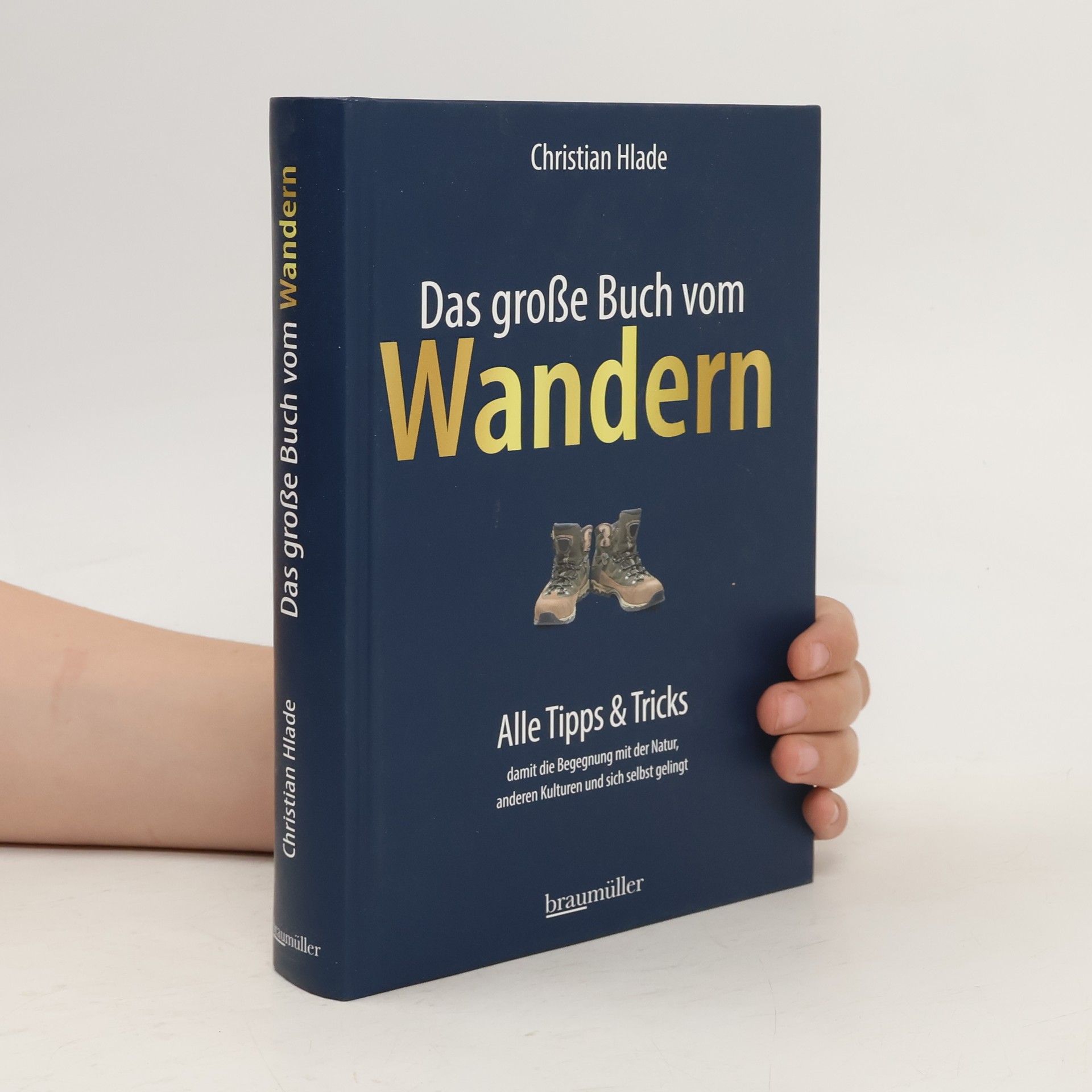 Christian Hlade Das große Buch vom Wandern