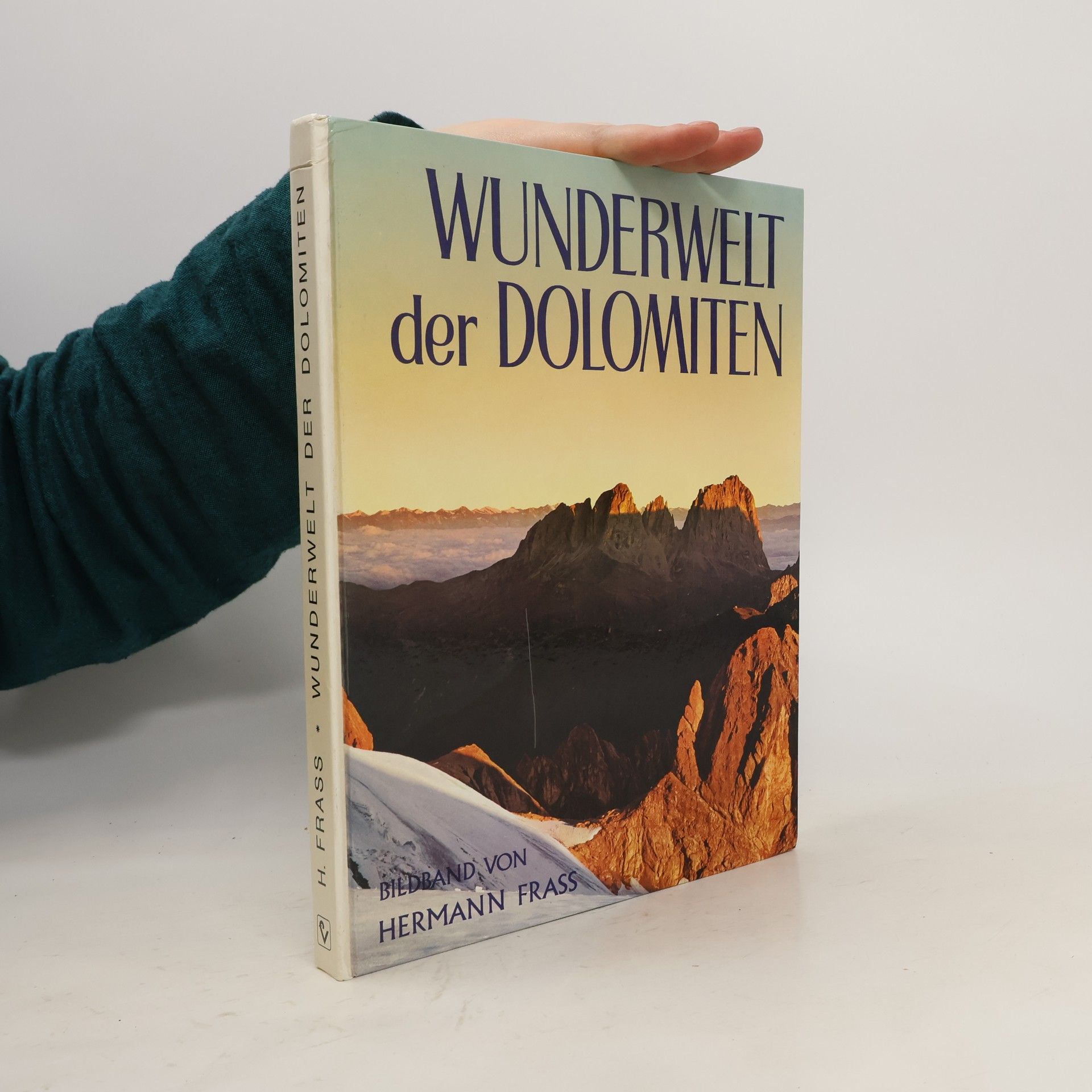 Hermann Frass Wunderwelt Der Dolomiten