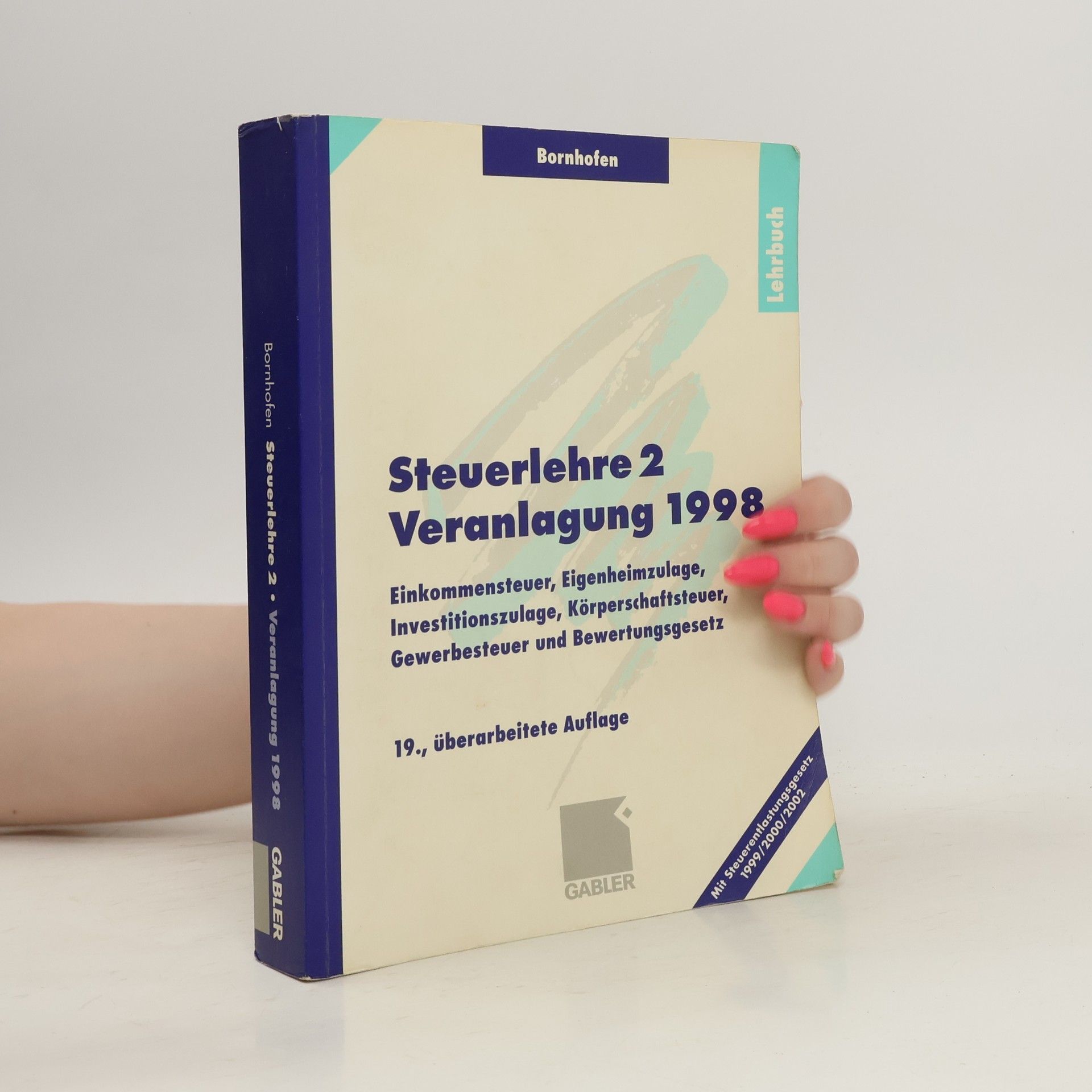Manfred Bornhofen Steuerlehre 2, Veranlagung 1998