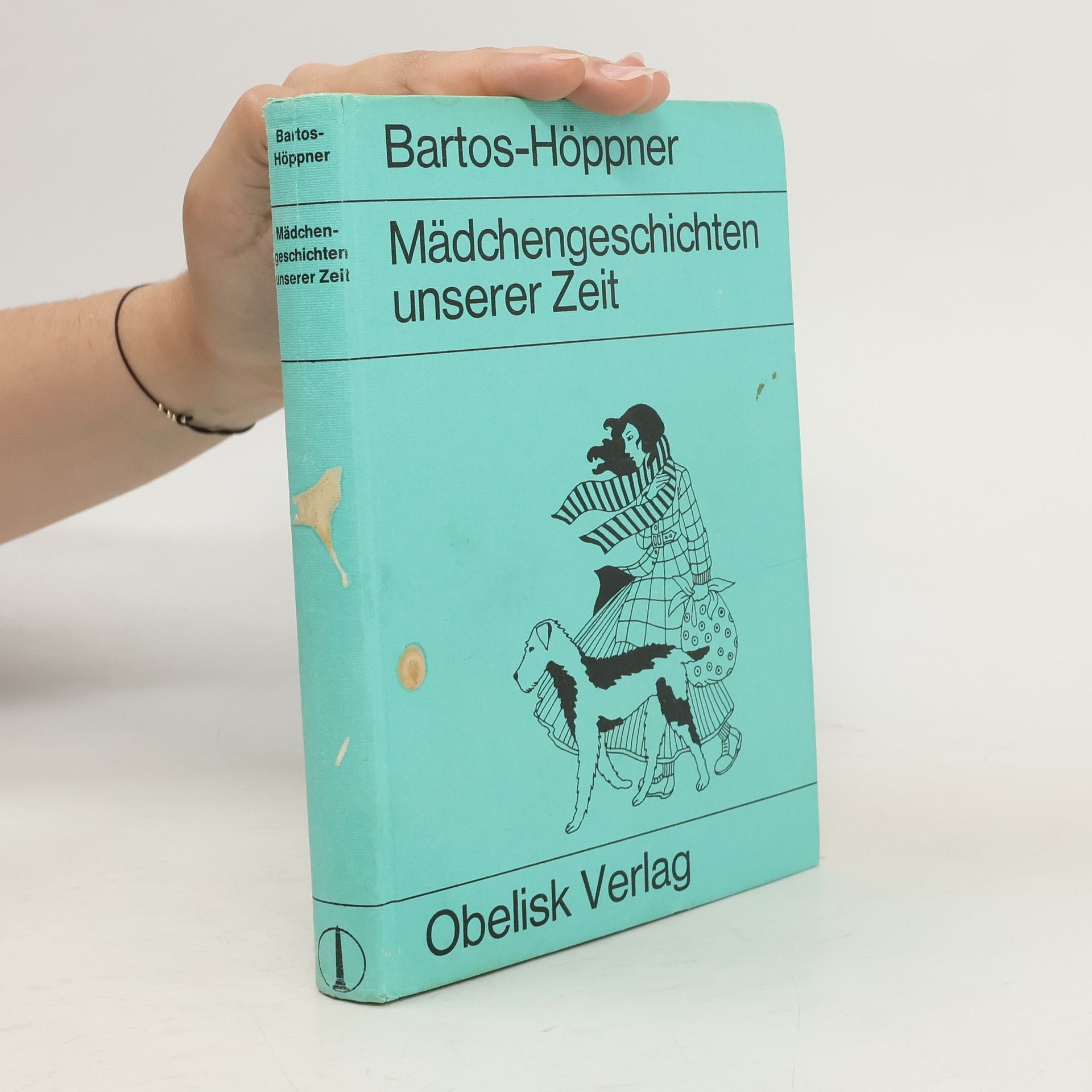Bartos Höppner Mädchengeschichten unserer Zeit