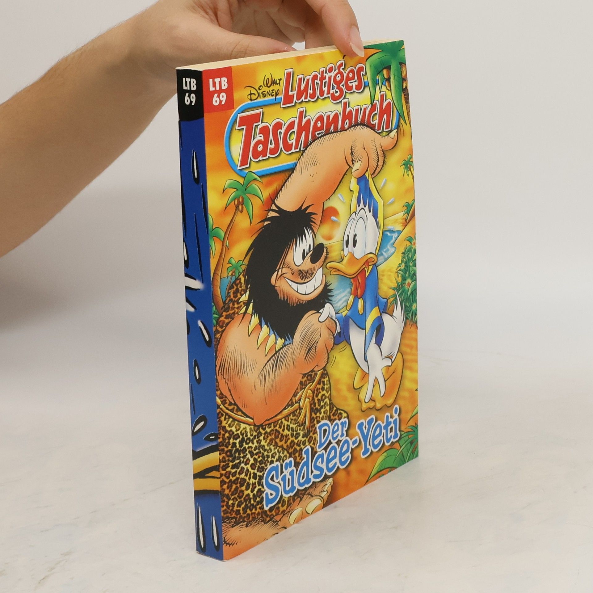 Kolektiv autorů Lustiges Taschenbuch 69. Der Südsee-Yeti
