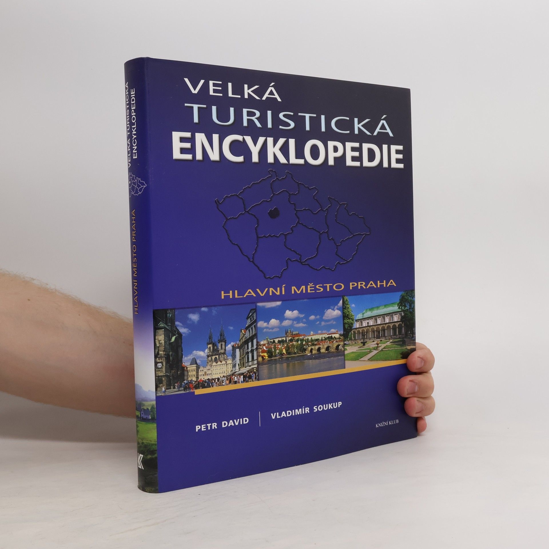 Petr David Velká turistická encyklopedie. Hlavní město Praha.