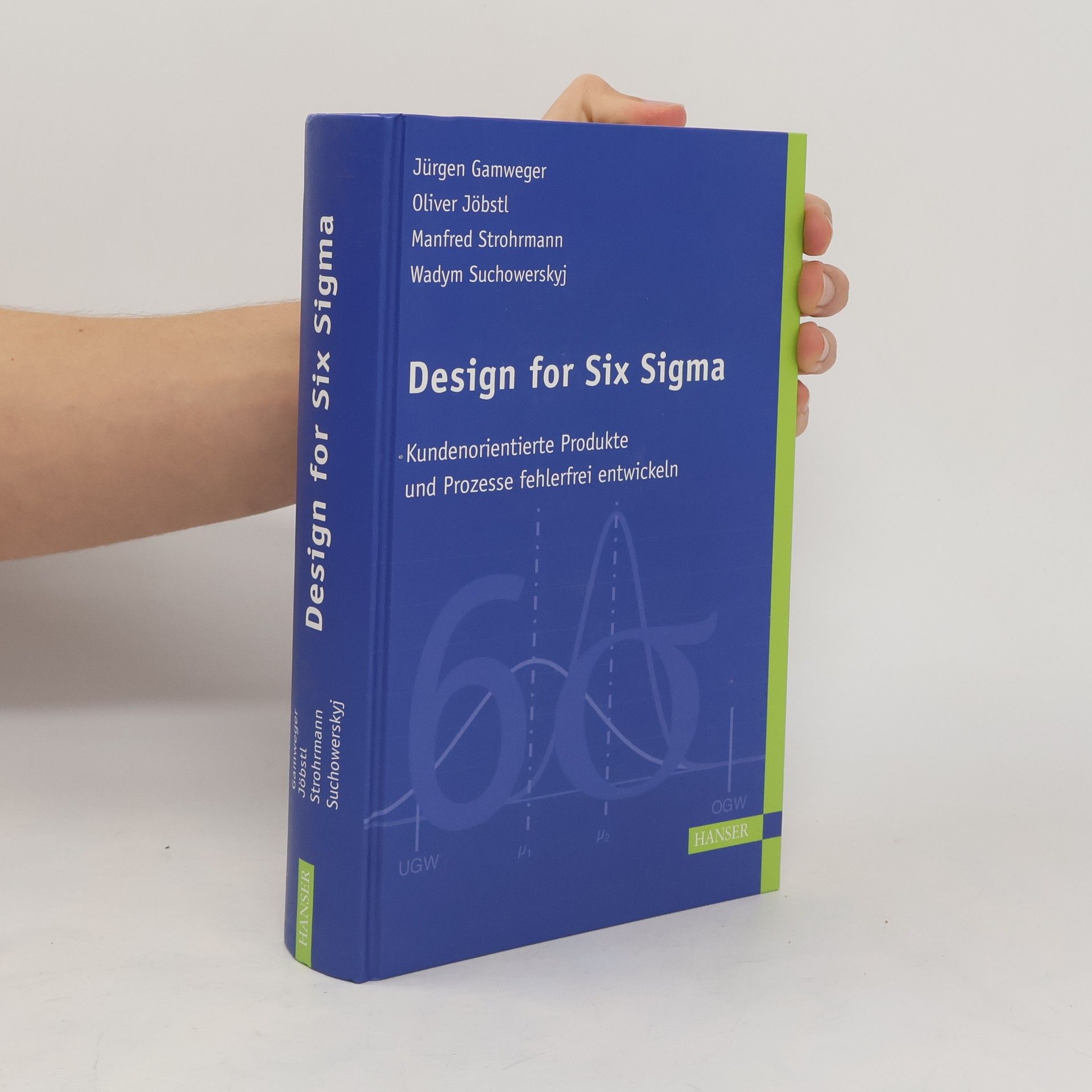 Jürgen Gamweger Design for Six Sigma